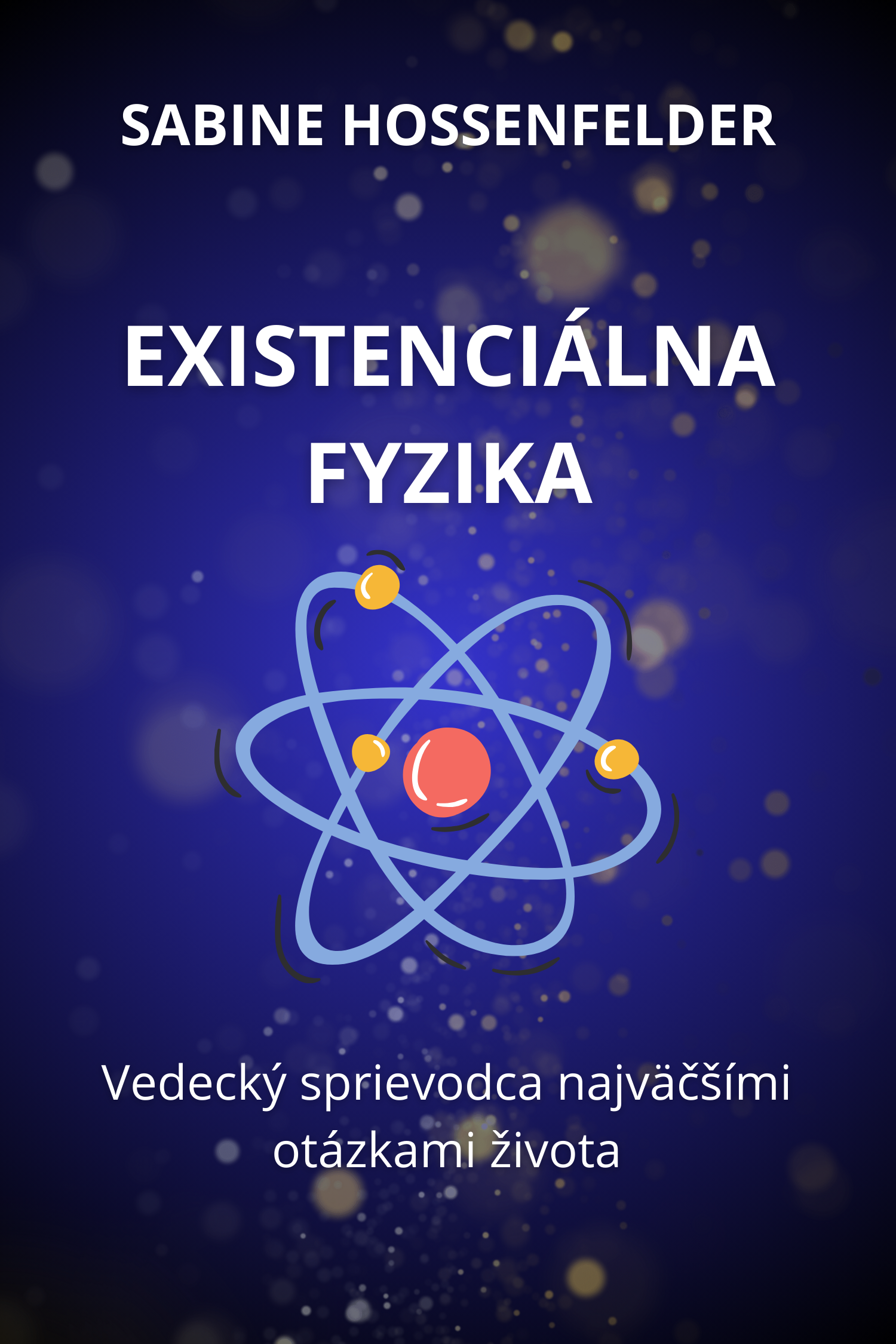 Existenciálna fyzika