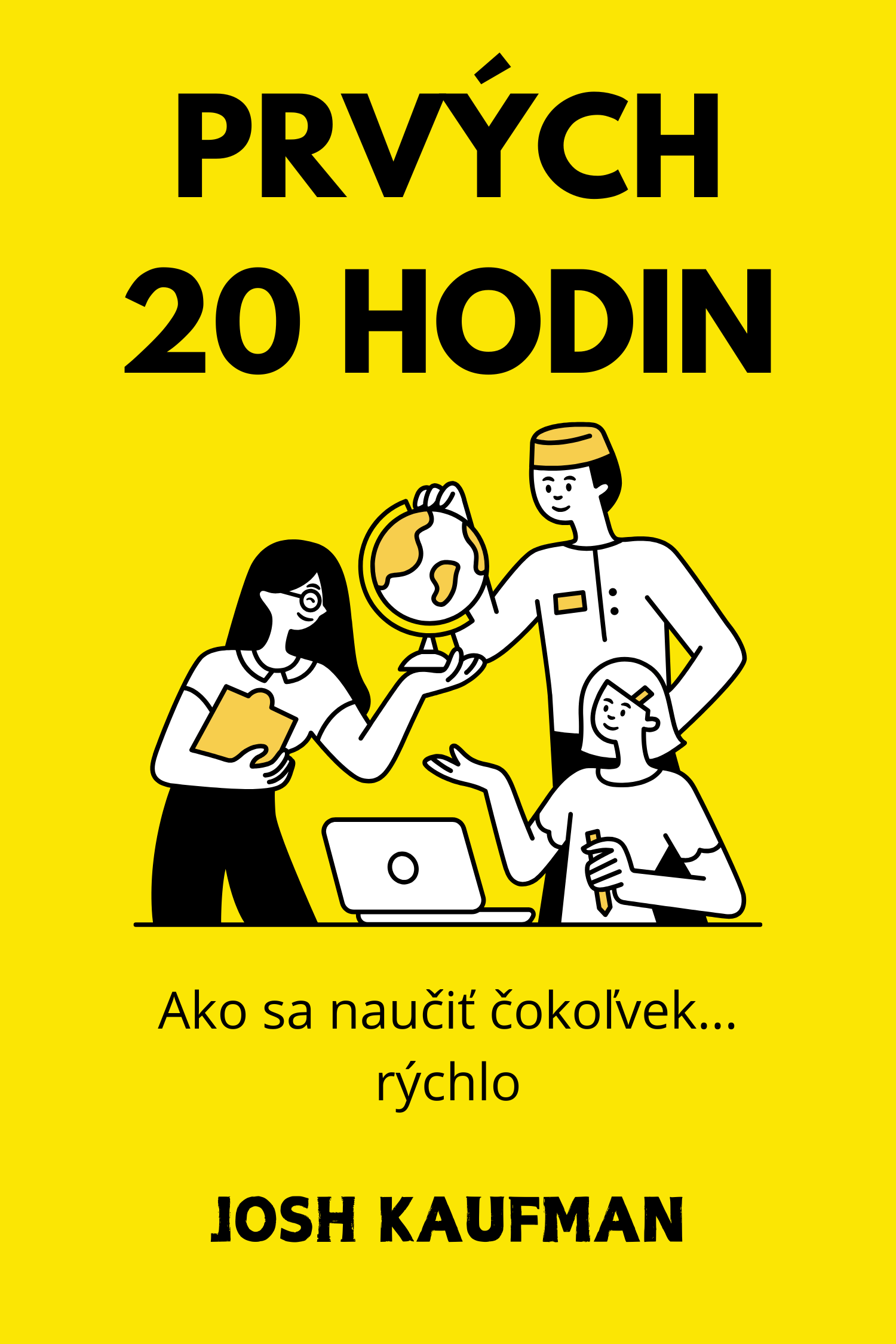 Prvých 20 hodin · Josh Kaufman