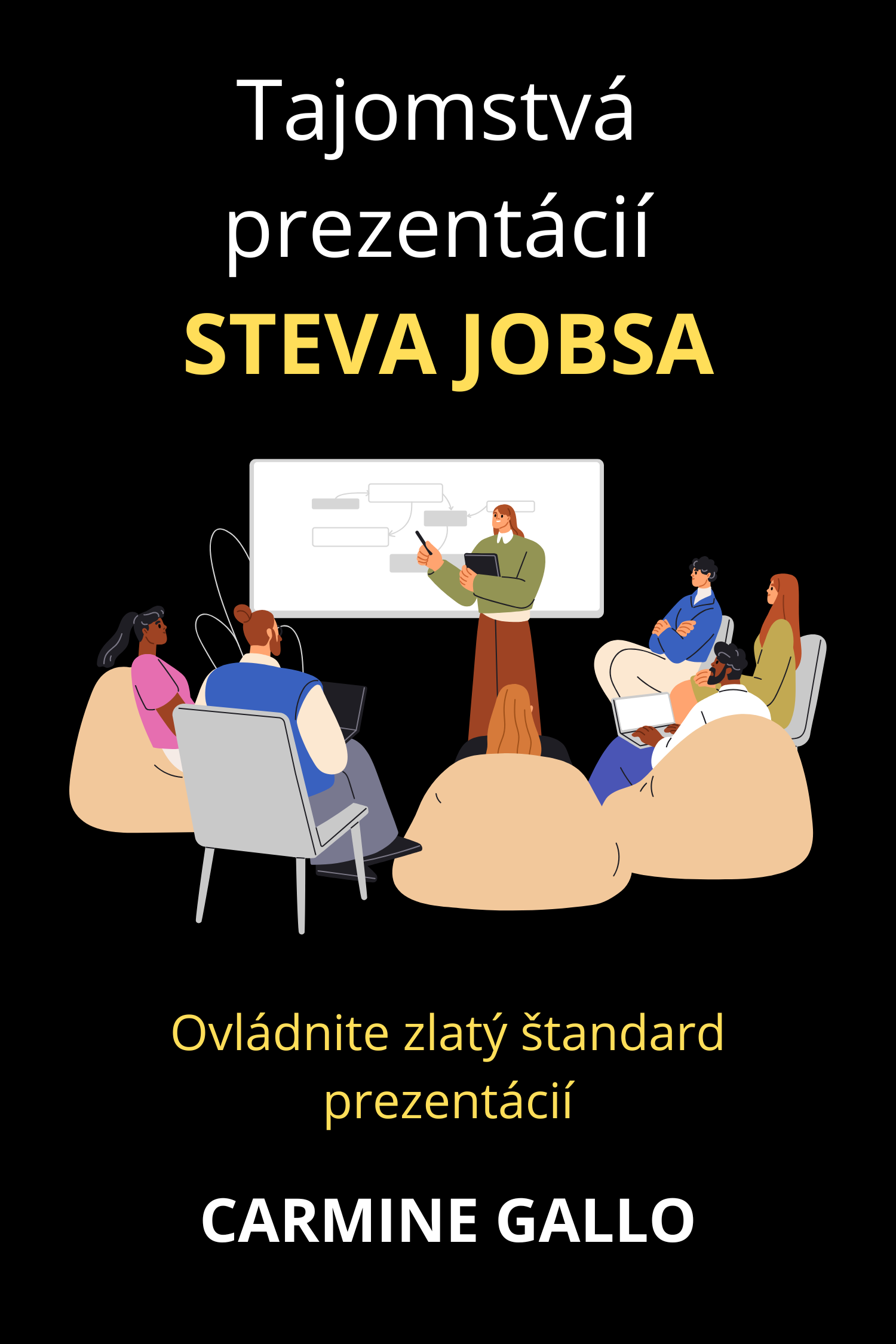 Tajomstvá prezentácií Steva Jobsa · Carmine Gallo