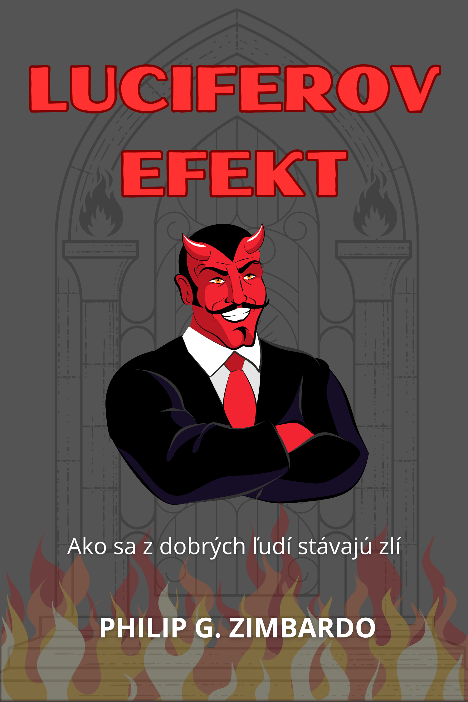 Luciferov efekt · Philip G. Zimbardo