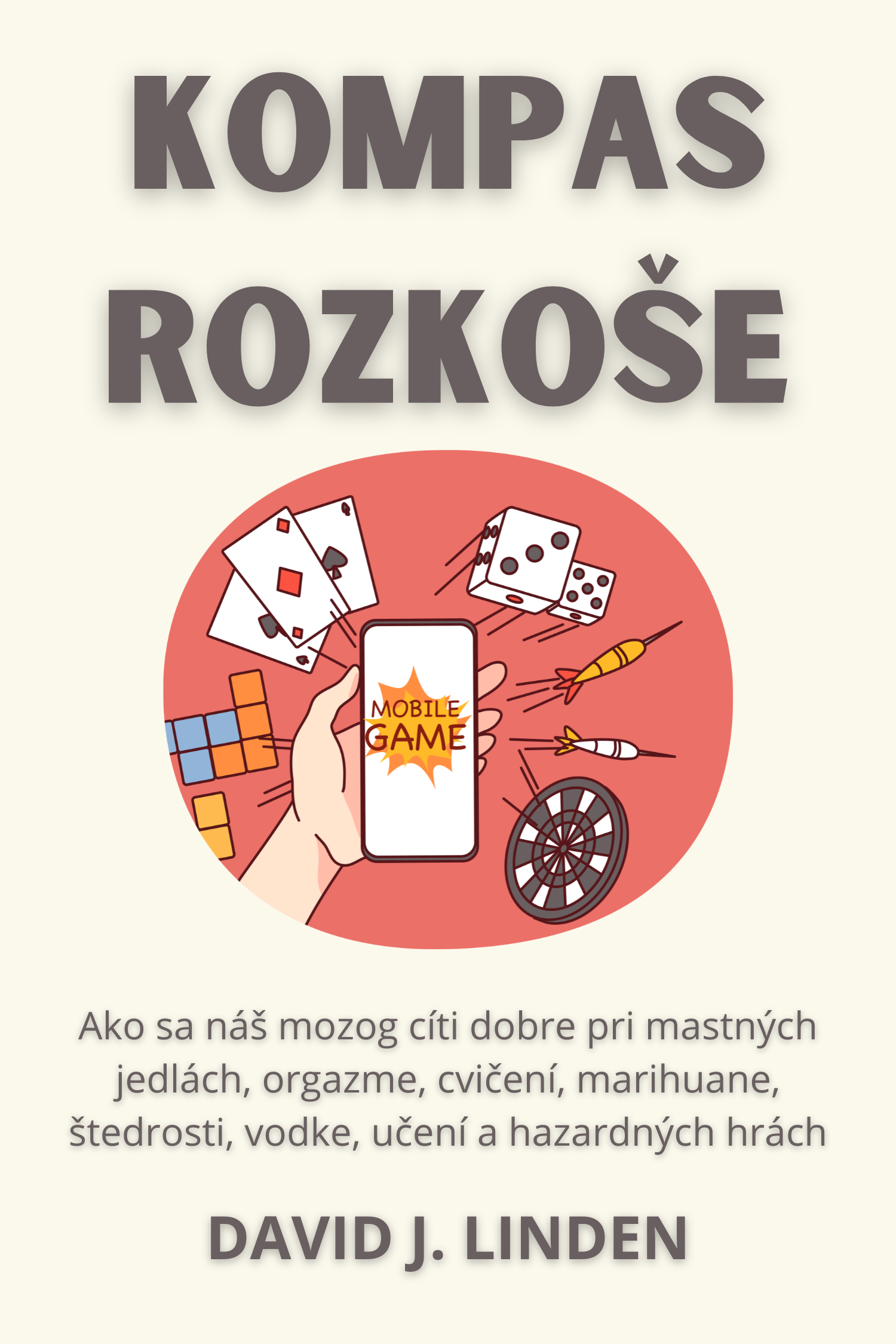 Kompas rozkoše · David J. Linden