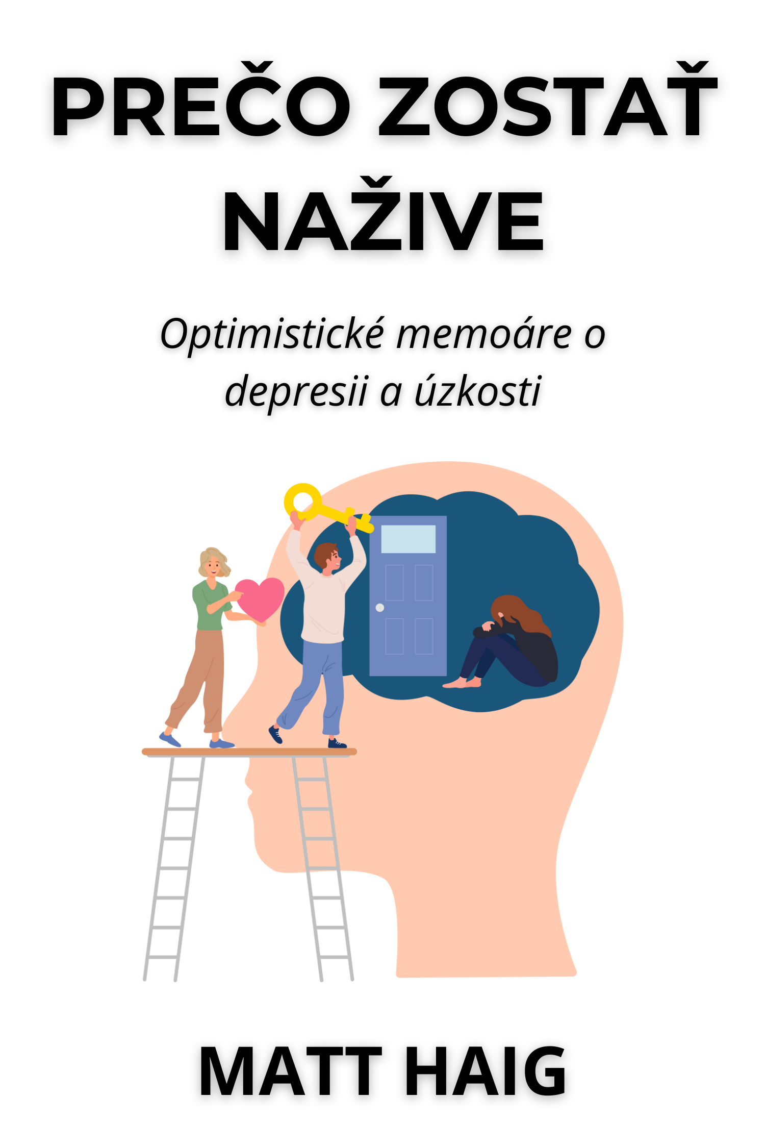 Prečo zostať nažive · Matt Haig