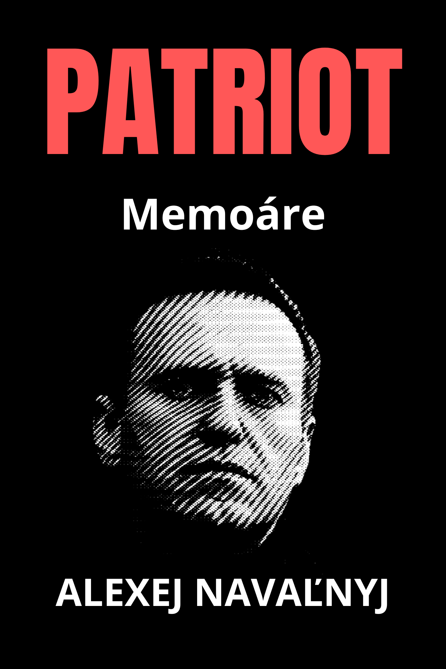 Patriot · Alexej Navaľnyj