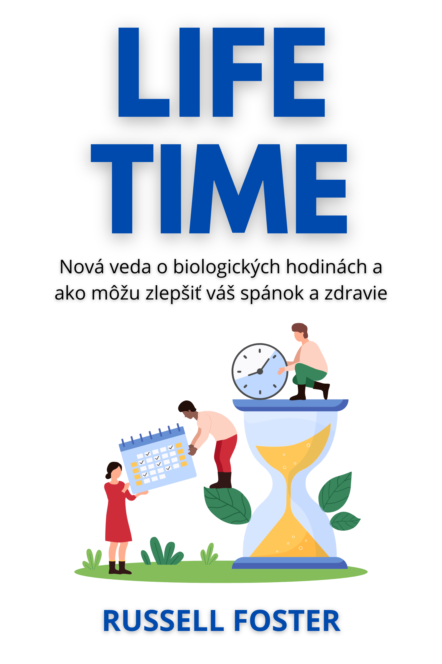 Life Time · Russell Foster
