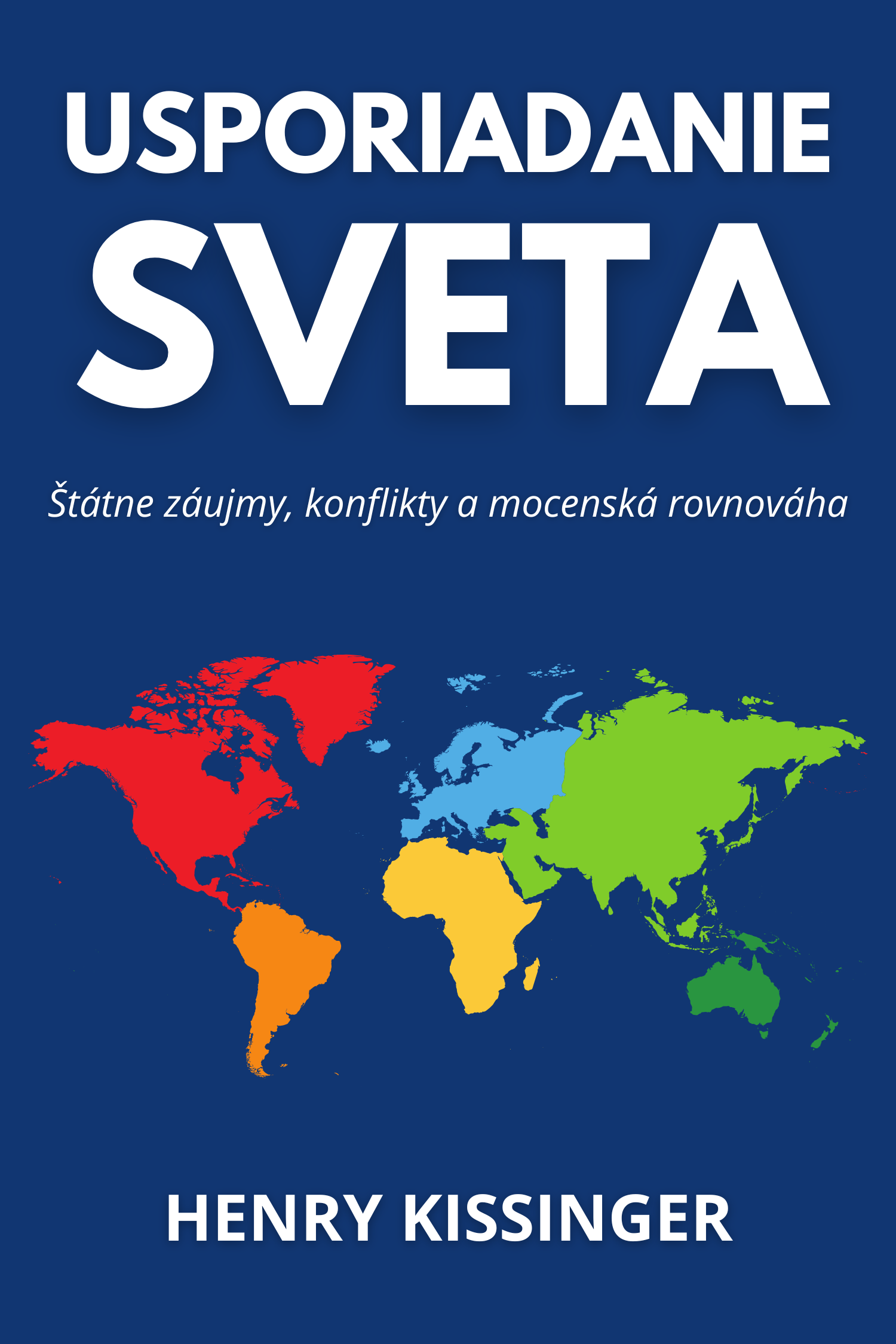 Usporiadanie sveta · Henry Kissinger