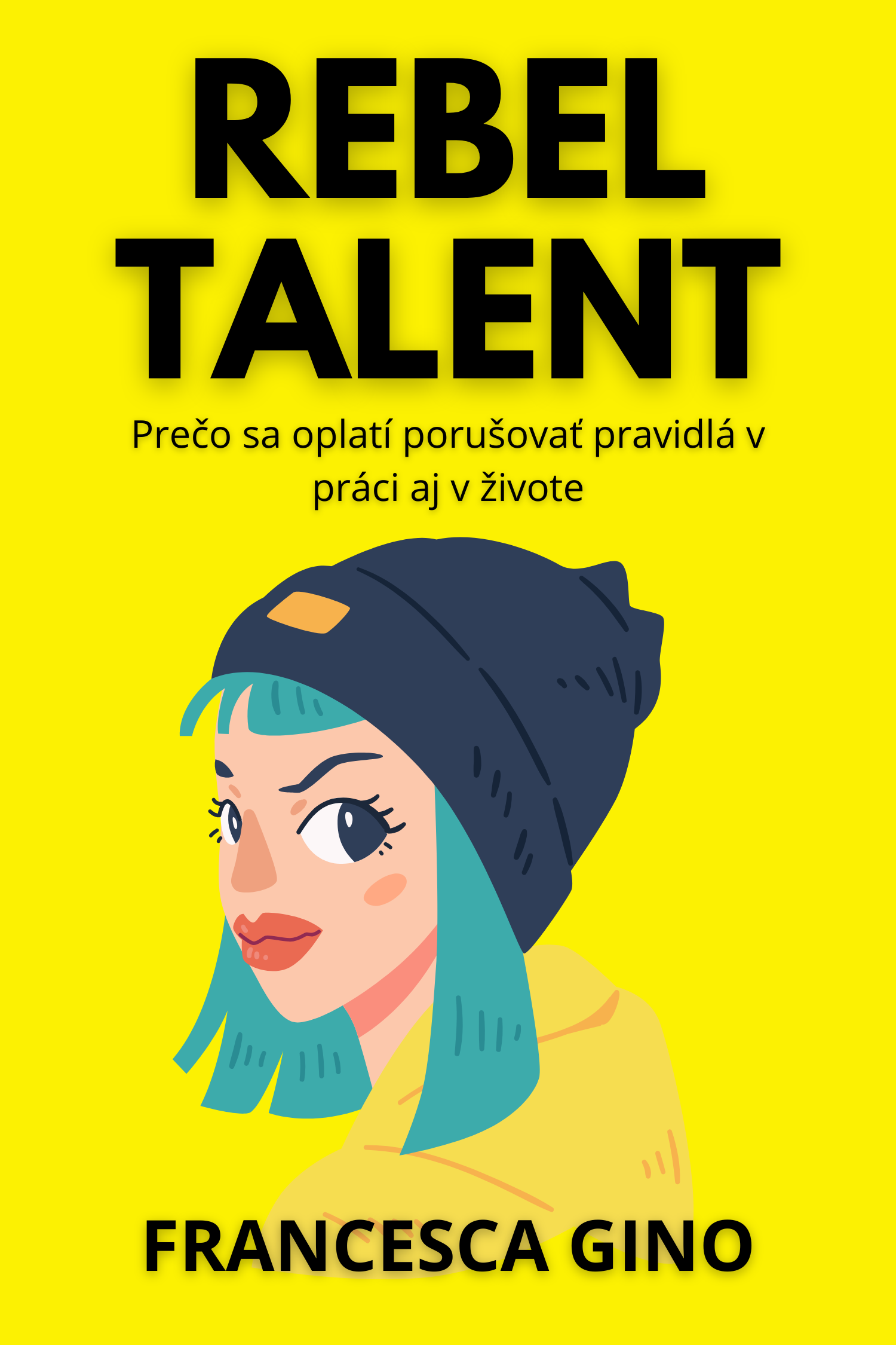 Rebel talent