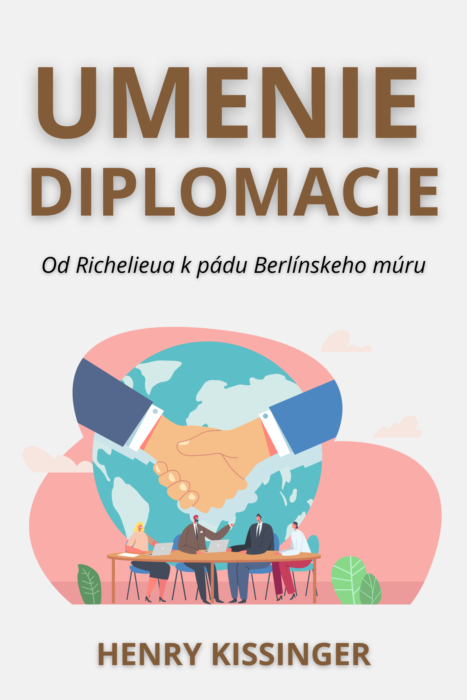 Umenie diplomacie · Henry Kissinger