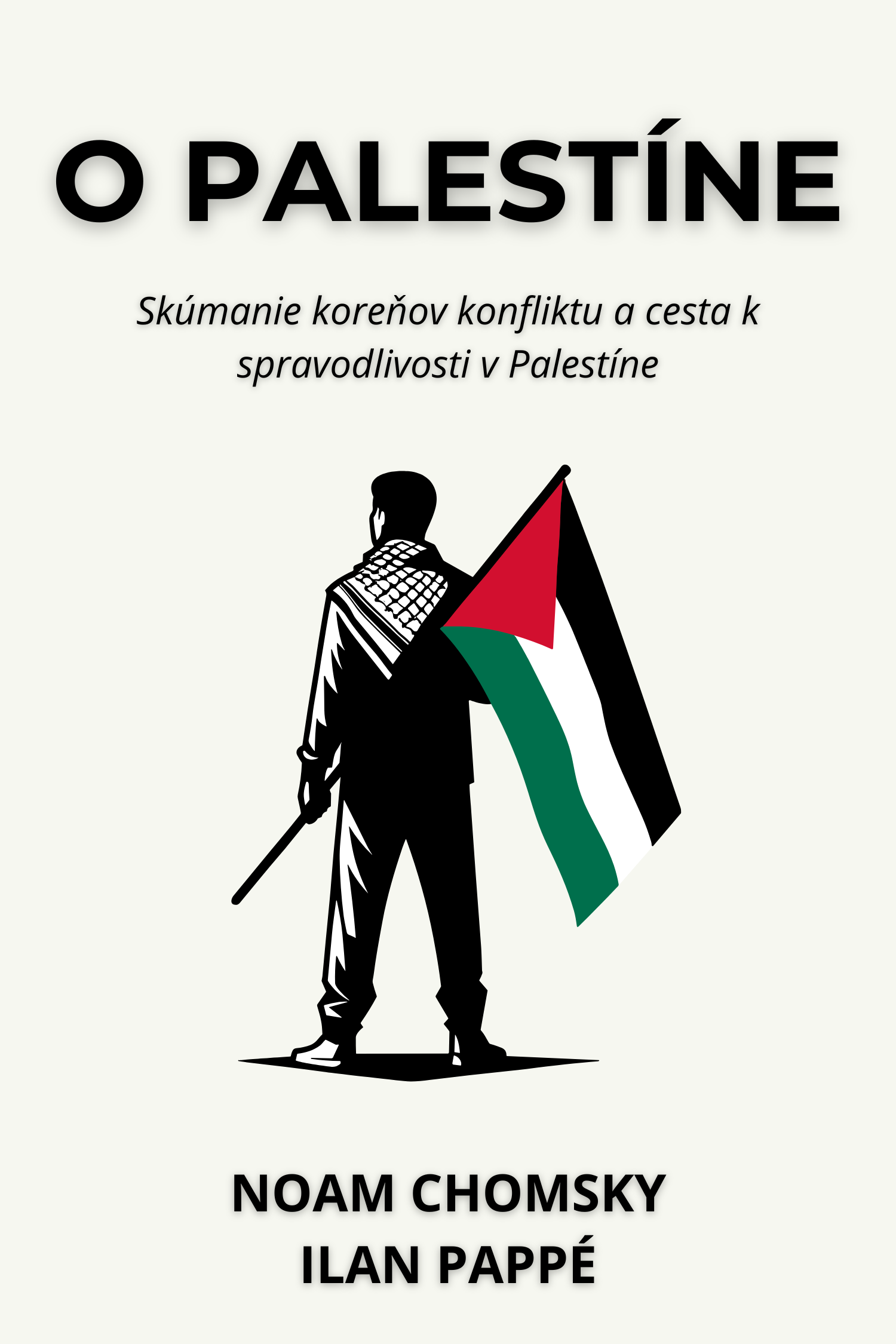 O Palestíne · Noam Chomsky a Ilan Pappé