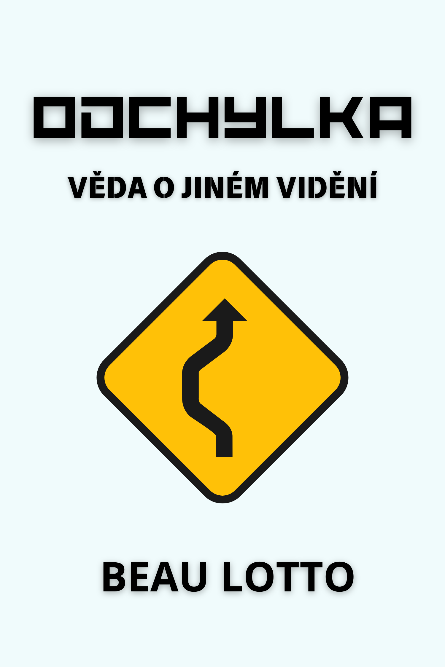 Odchylka · Beau Lotto