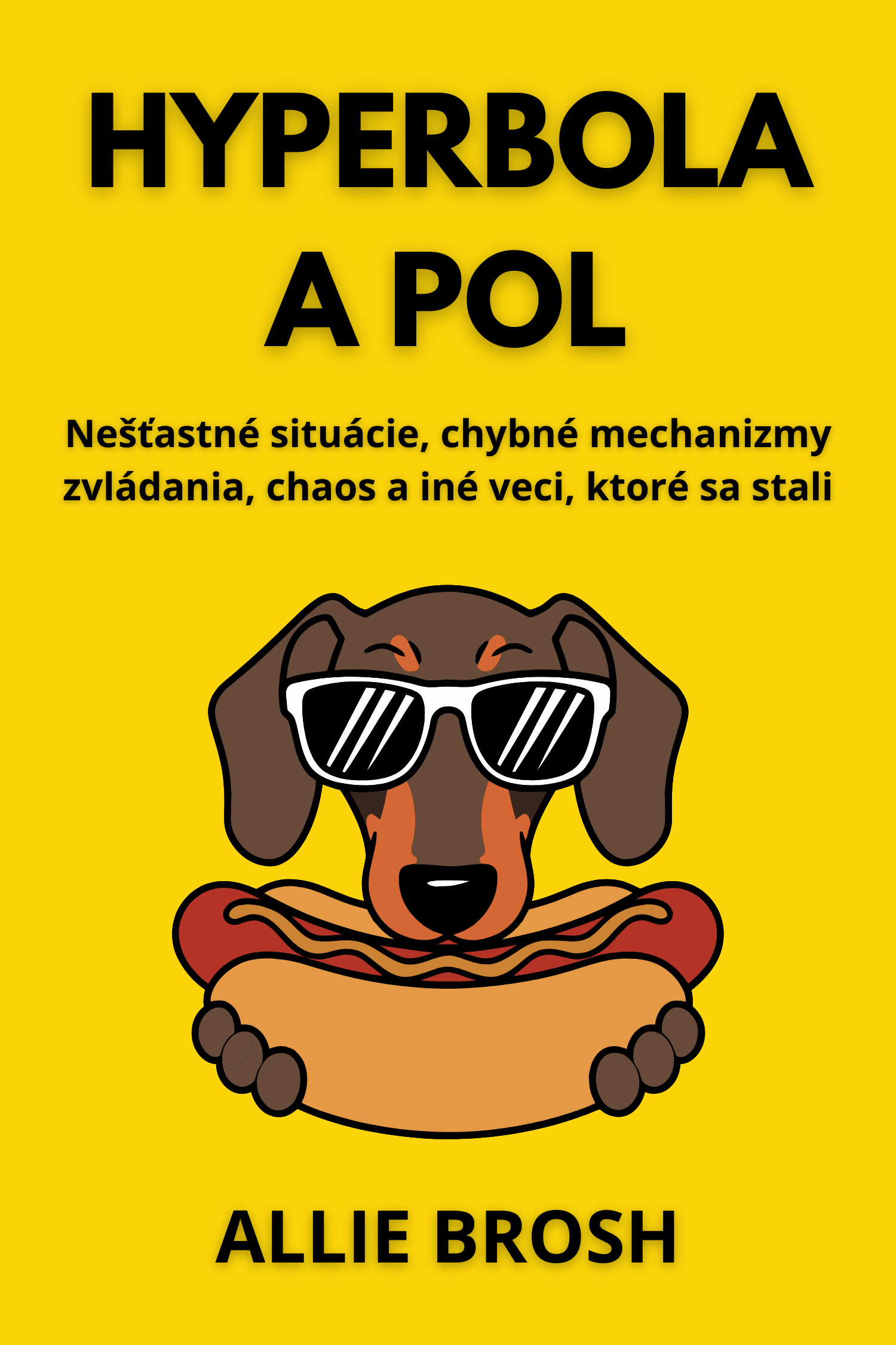 Hyperbola a pol · Allie Brosh