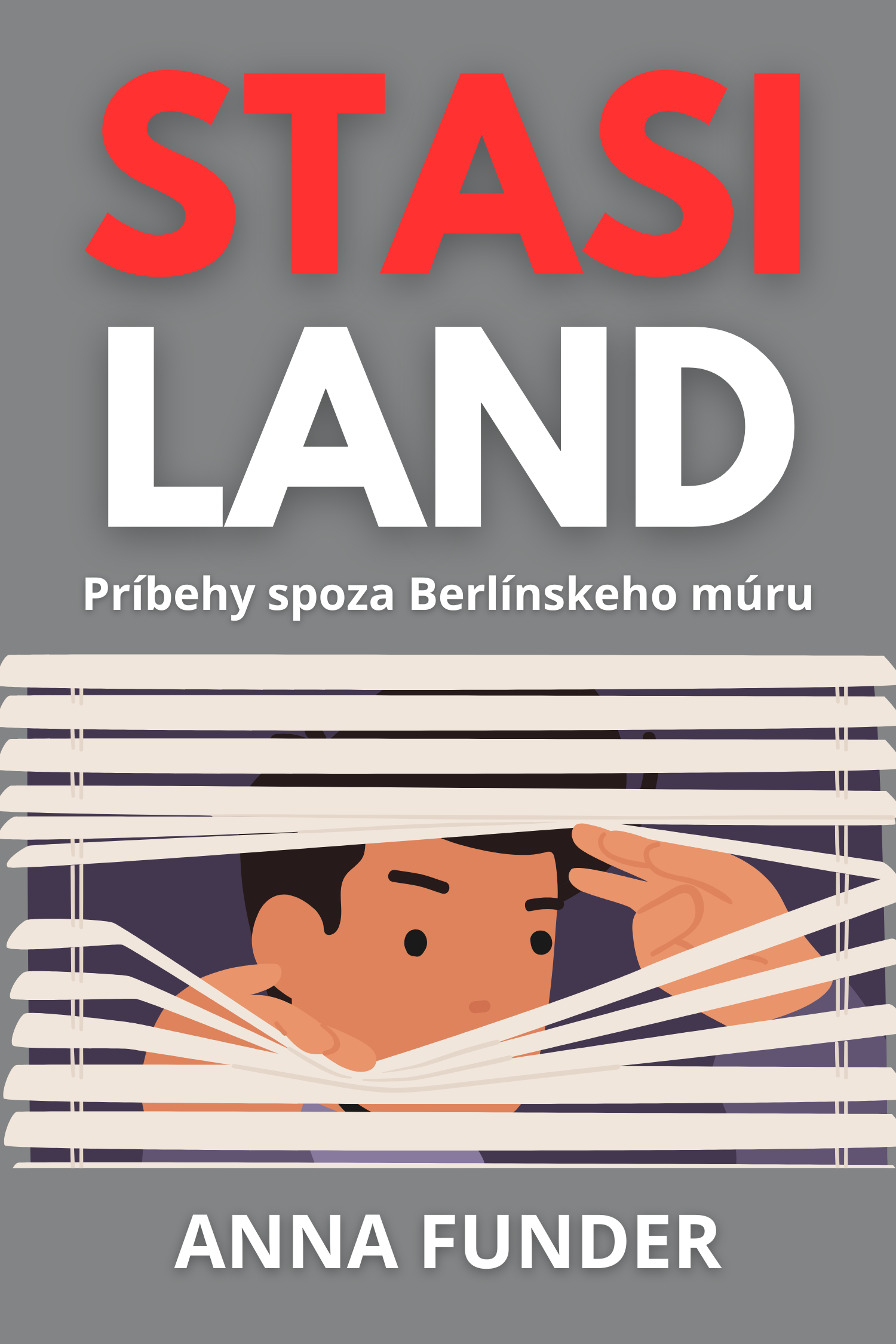Stasiland · Anna Funder