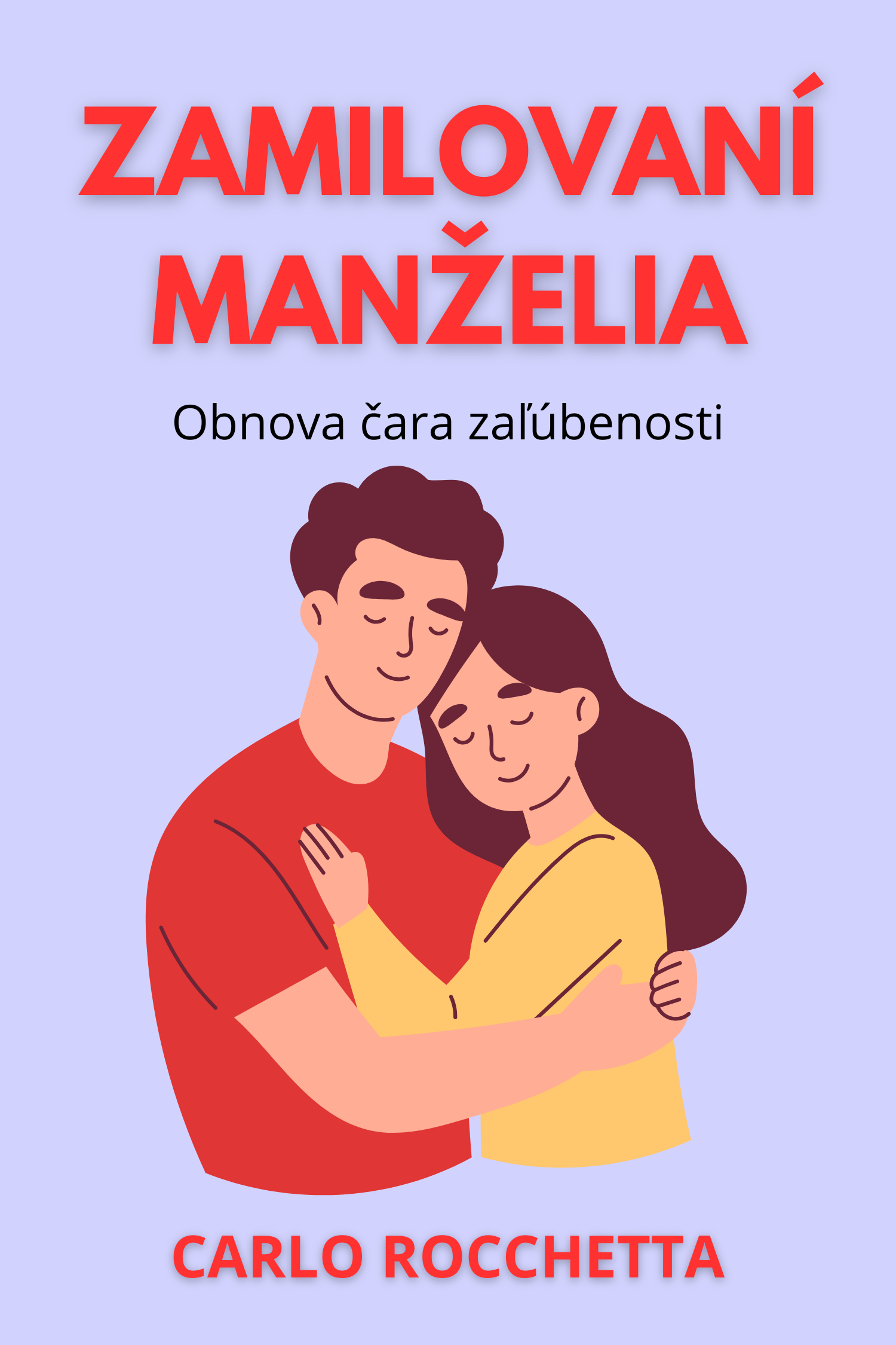 Zamilovaní manželia · Carlo Rocchetta