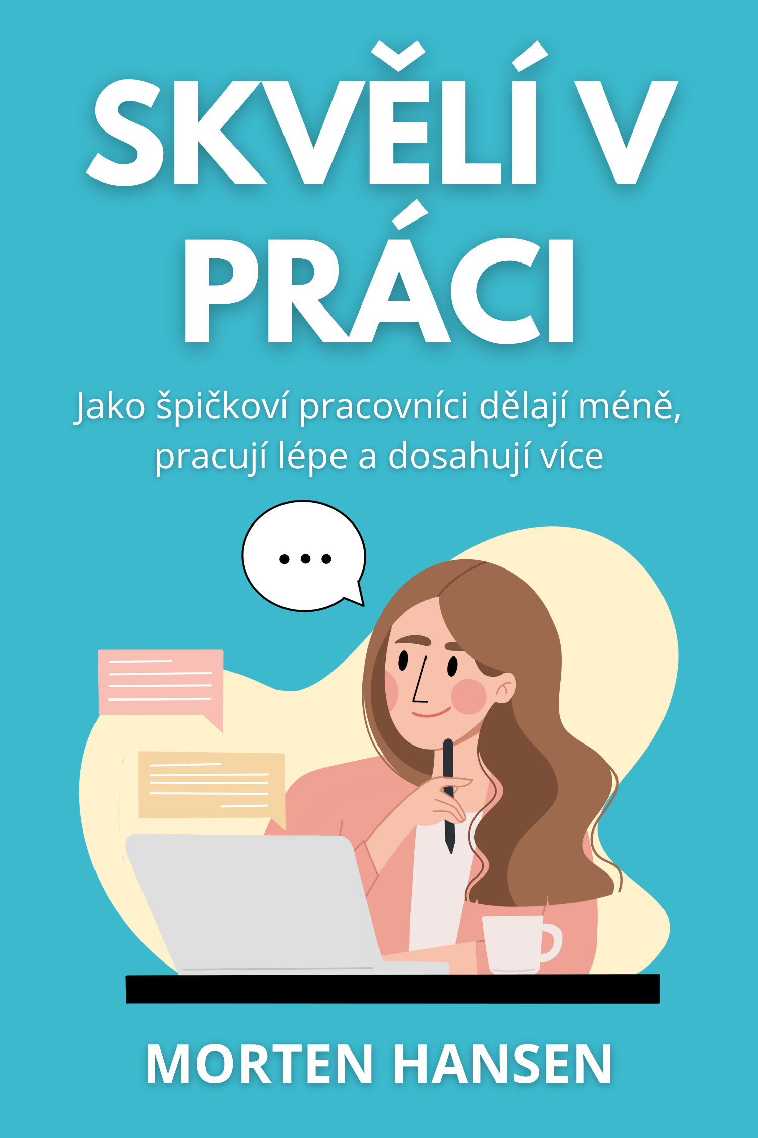 Skvělí v práci · Morten Hansen