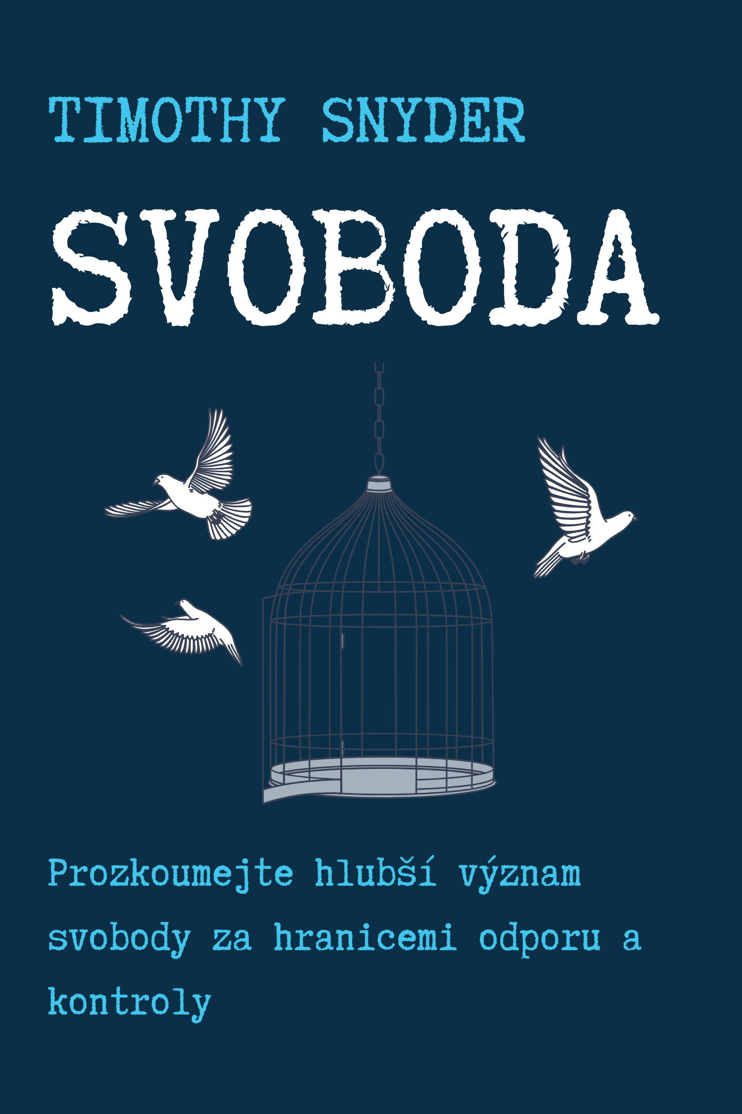 Svoboda · Timothy Snyder