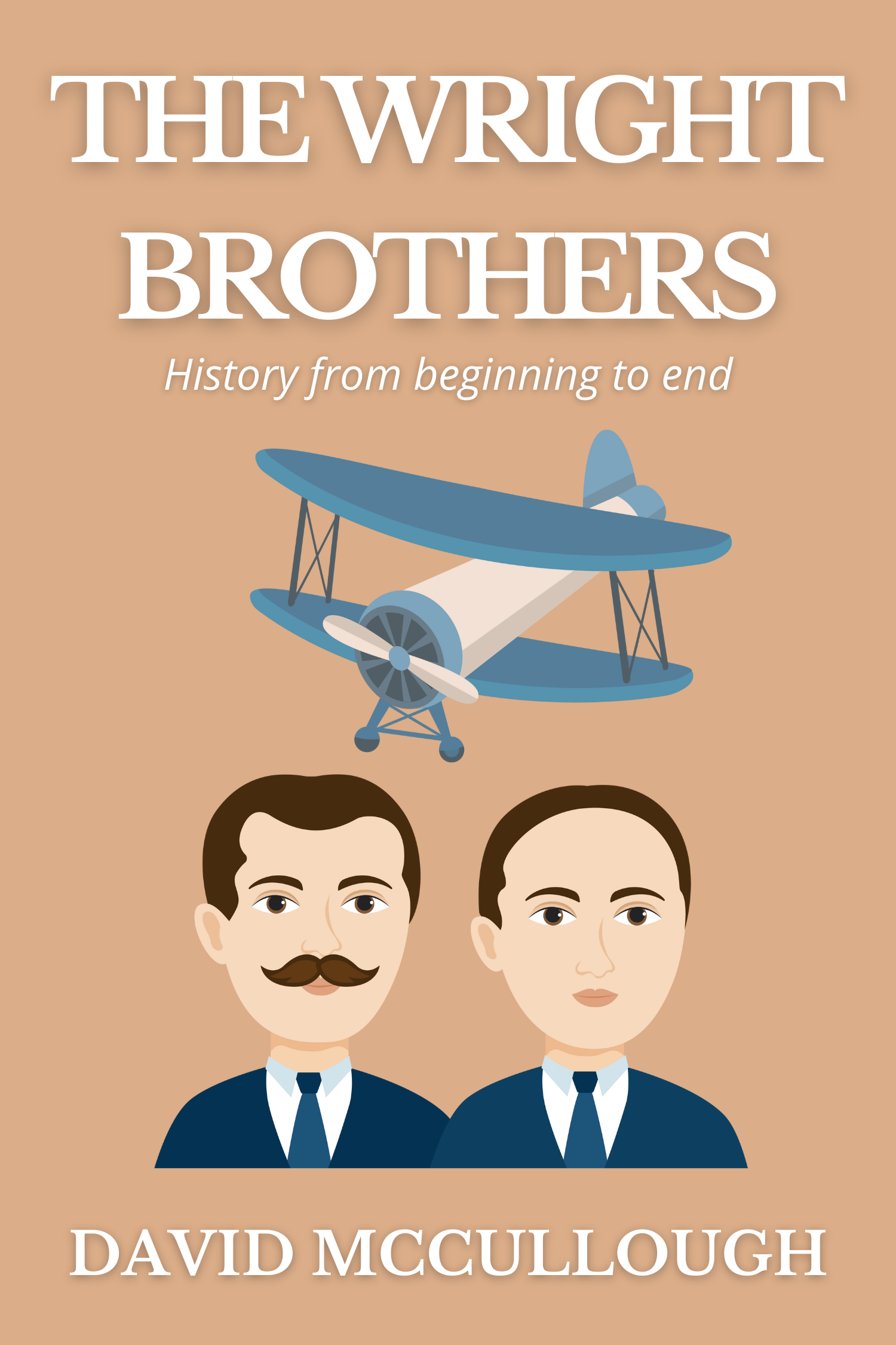 The Wright Brothers · David McCullough