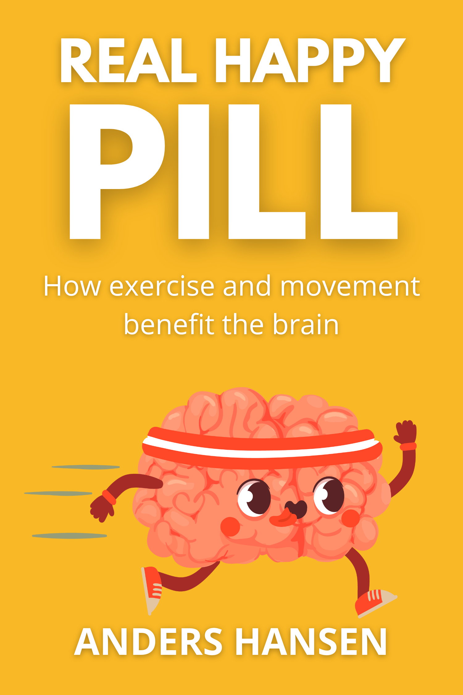 Real Happy Pill · Anders Hansen
