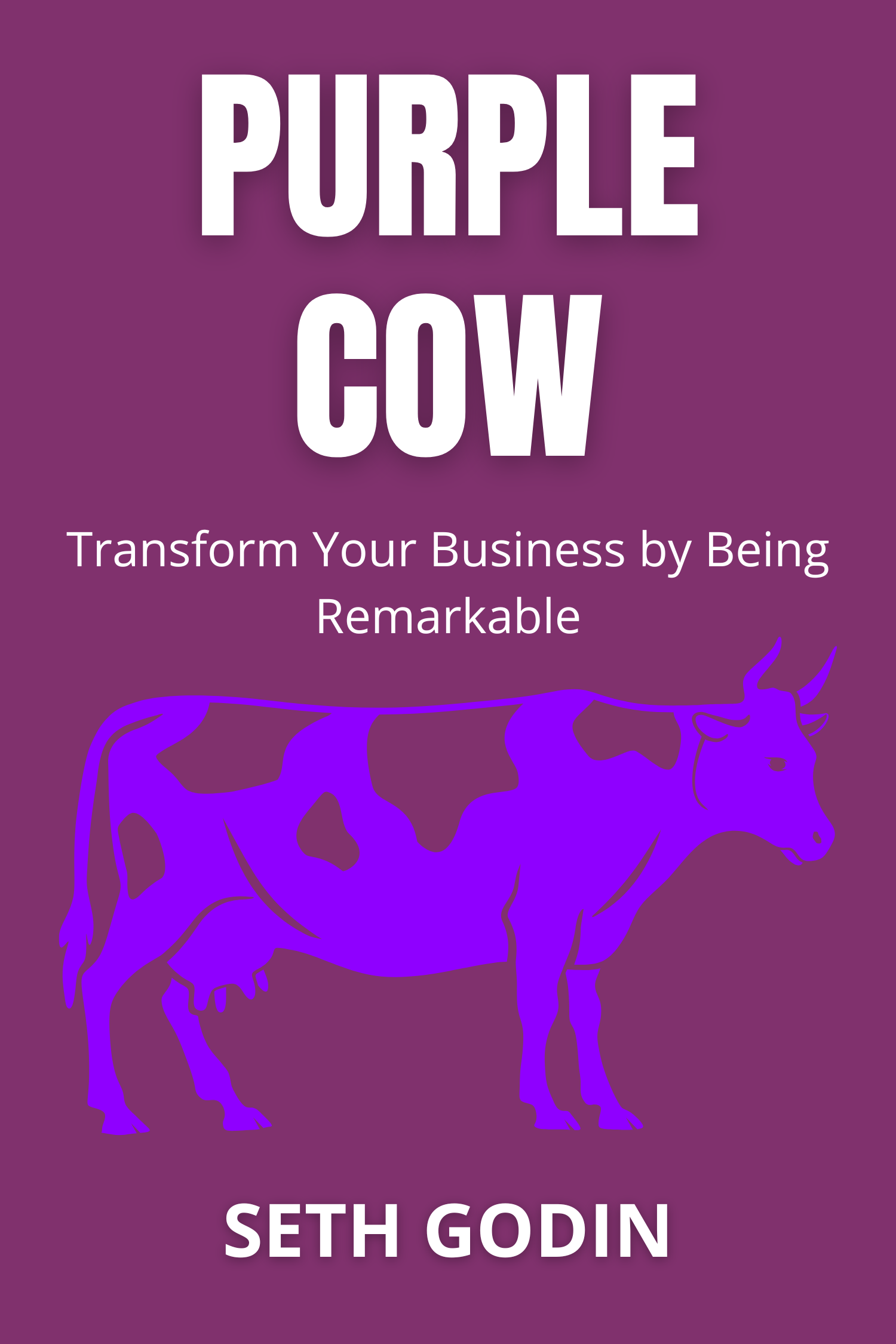Purple Cow · Seth Godin