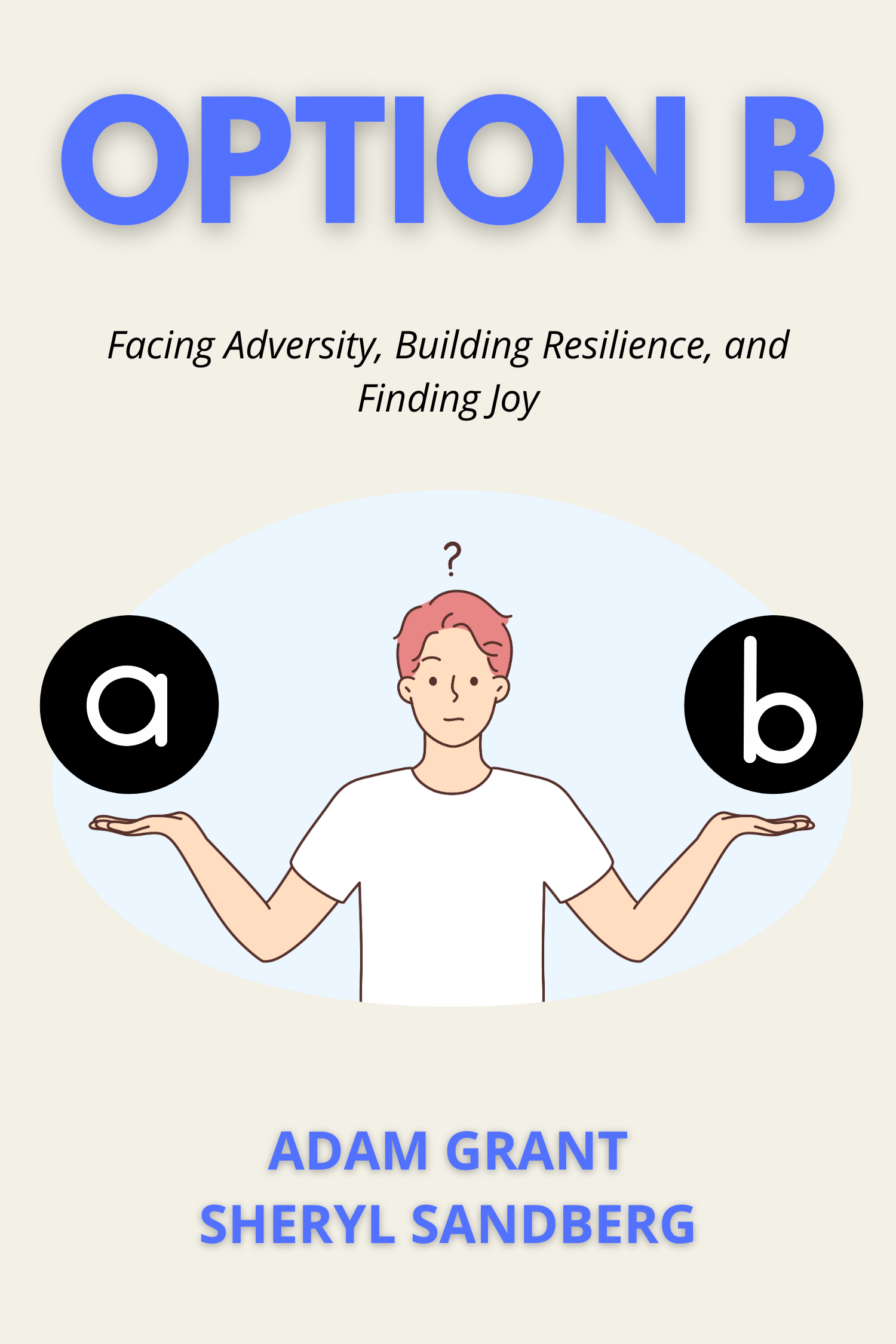 Option B · Adam Grant & Sheryl Sandberg