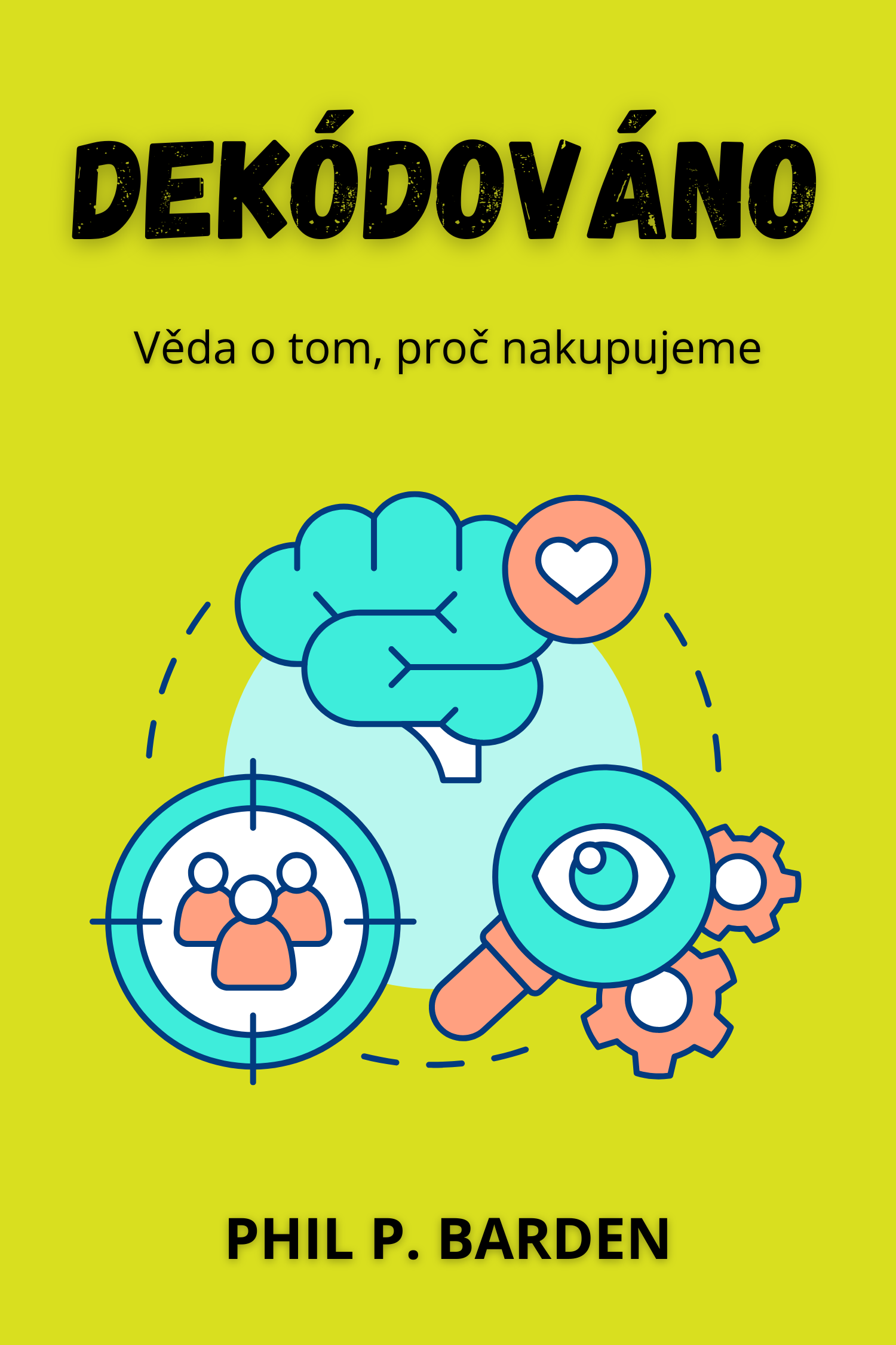 Dekódováno · Phil P. Barden