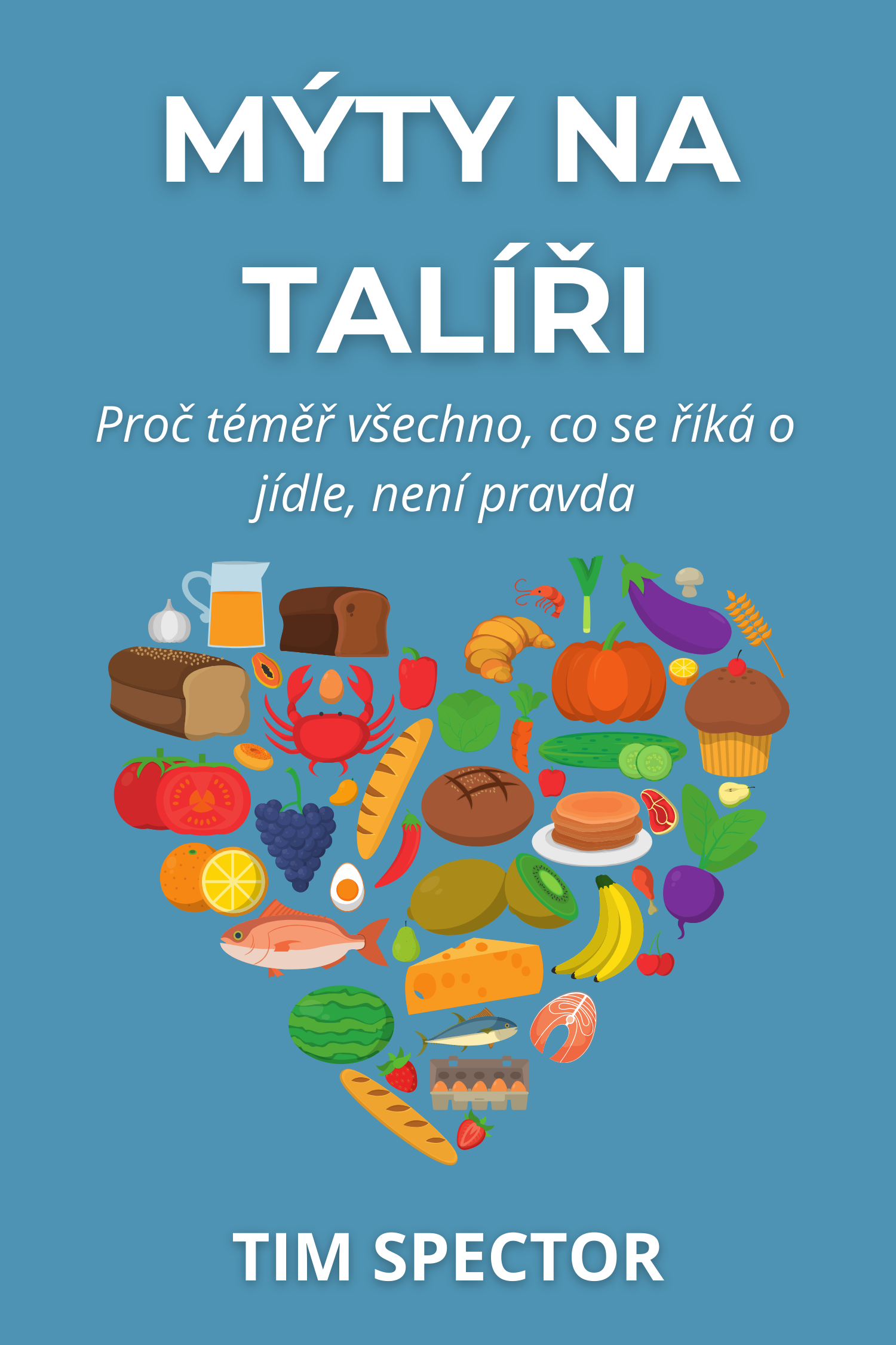 Mýty na talíři · Tim Spector