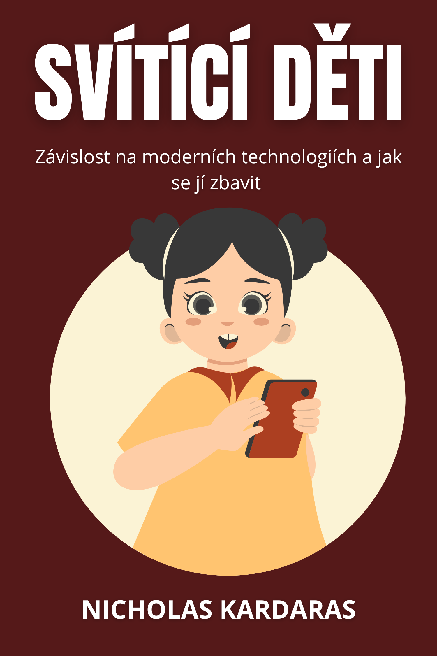 Svítící děti · Nicholas Kardaras