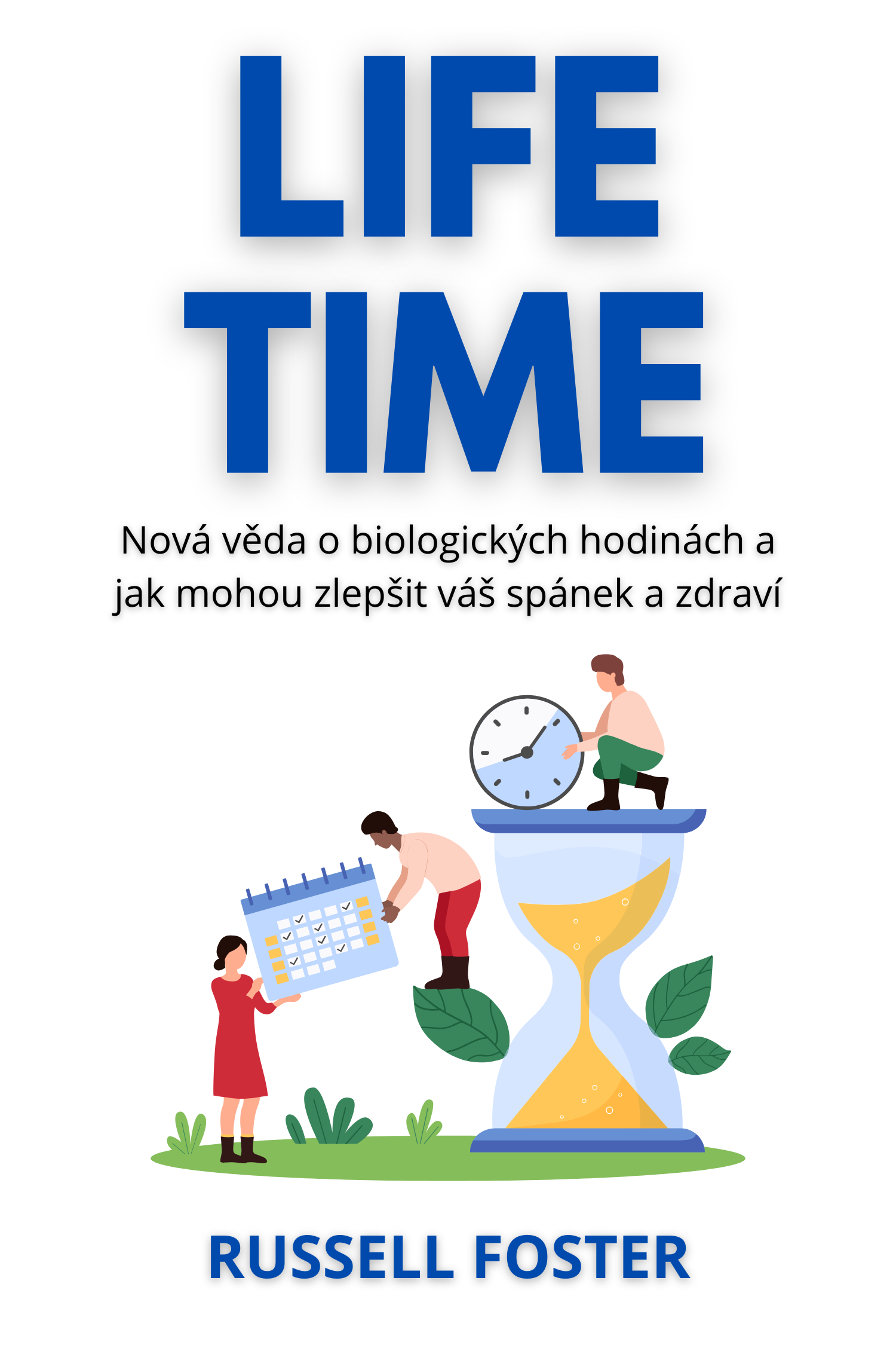 Life Time · Russell Foster