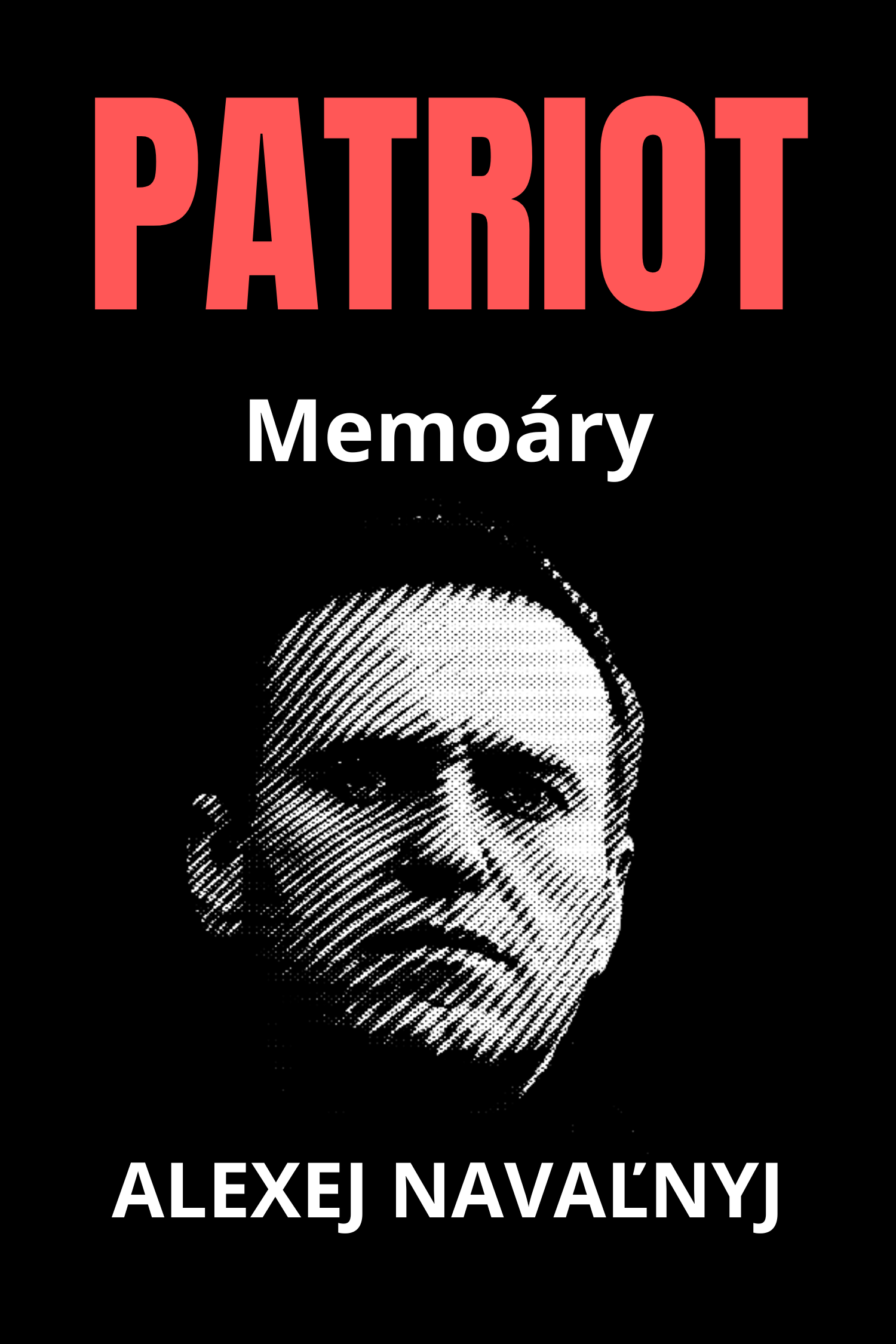Patriot · Alexej Navaľnyj