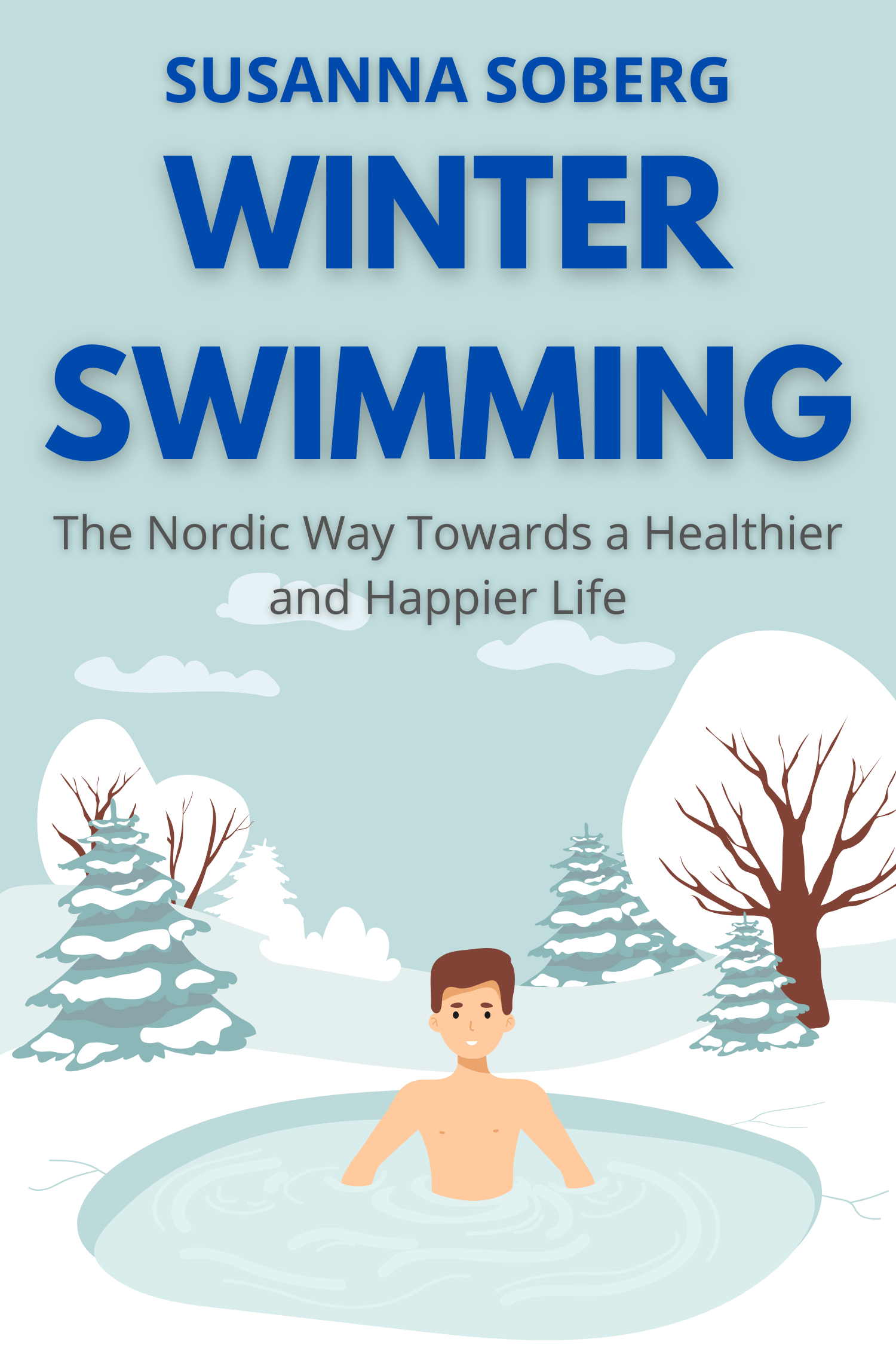 Winter Swimming · Susanna Soberg