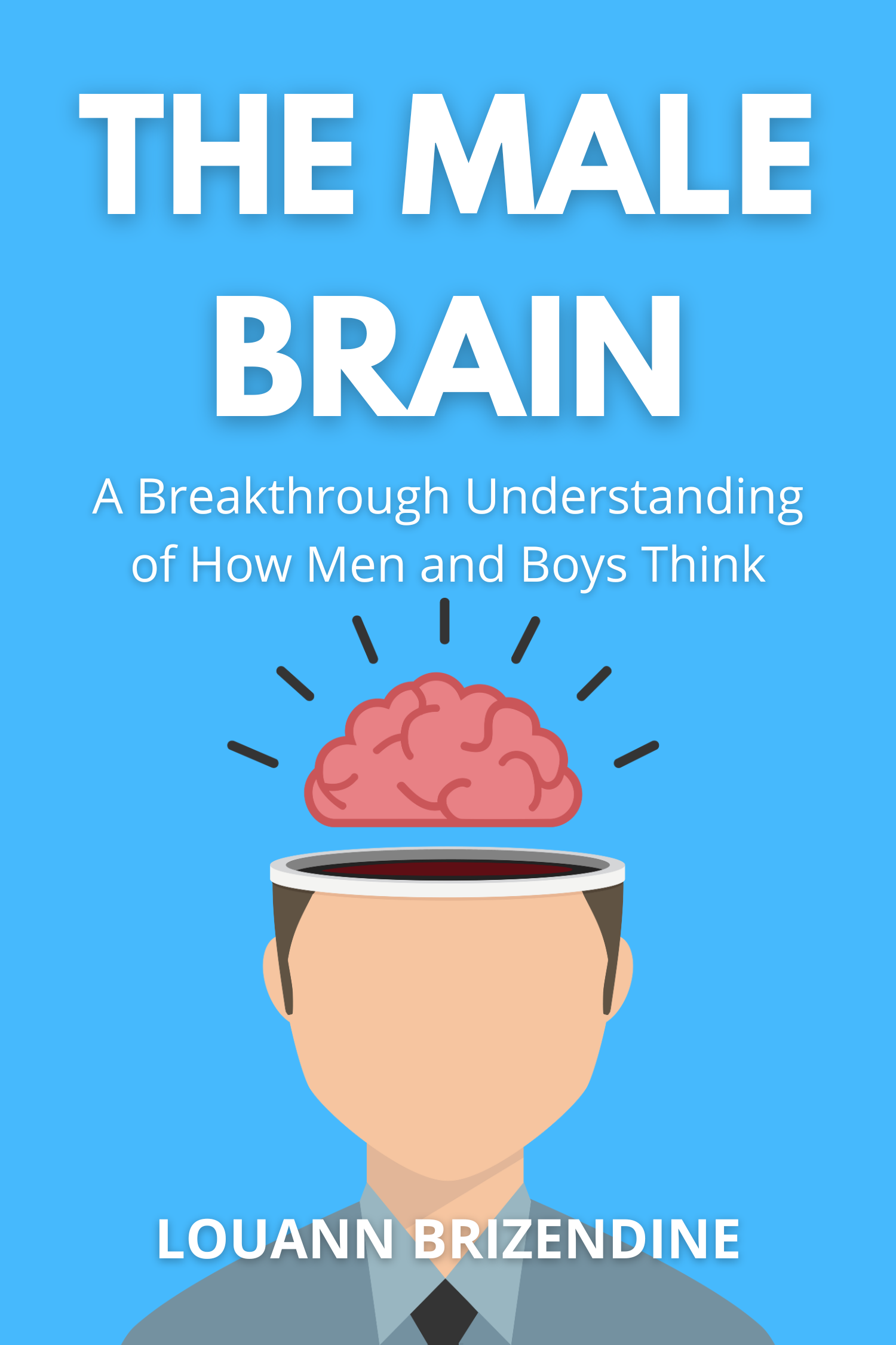 The Male Brain · Louann Brizendine