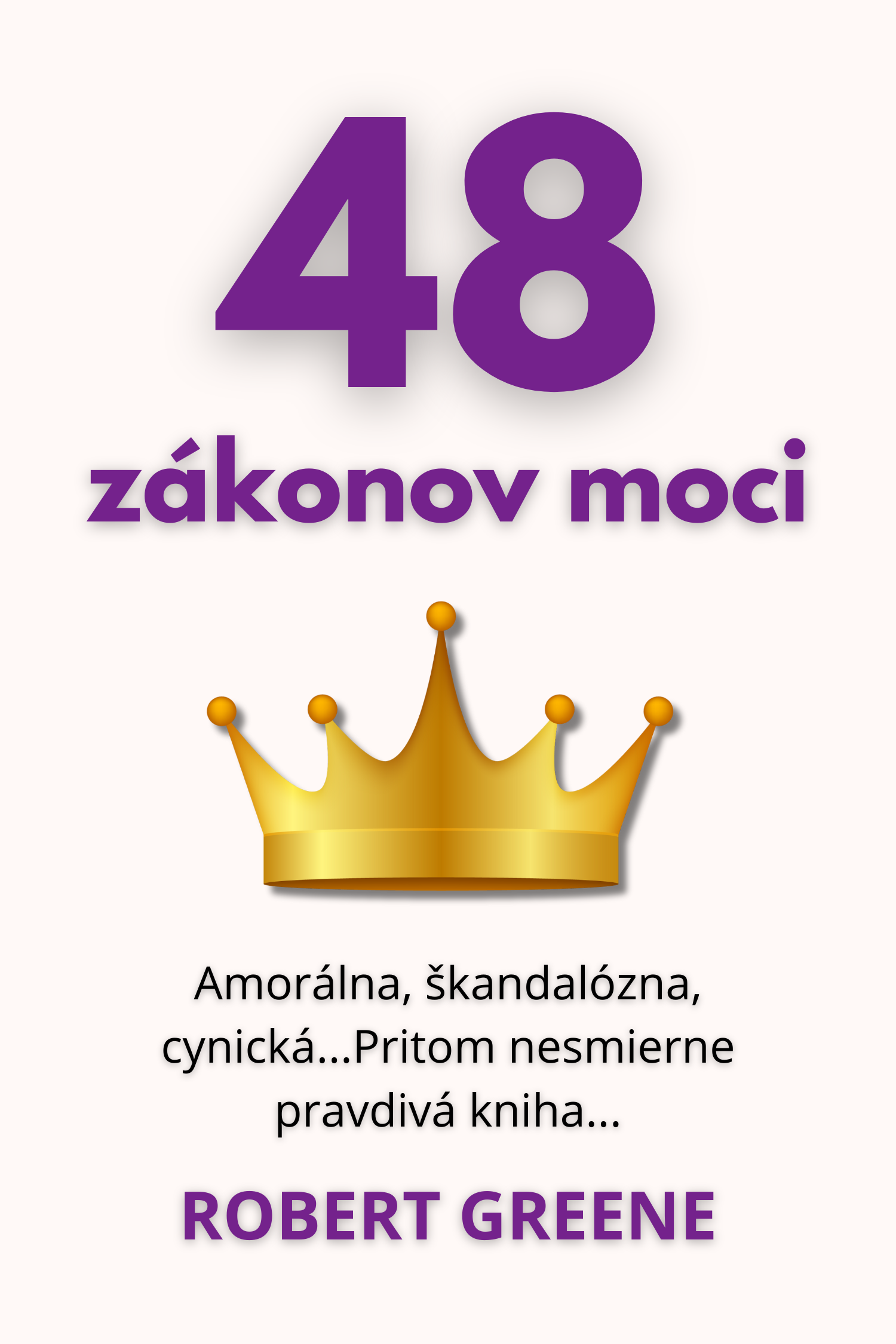 48 zákonov moci · Robert Greene