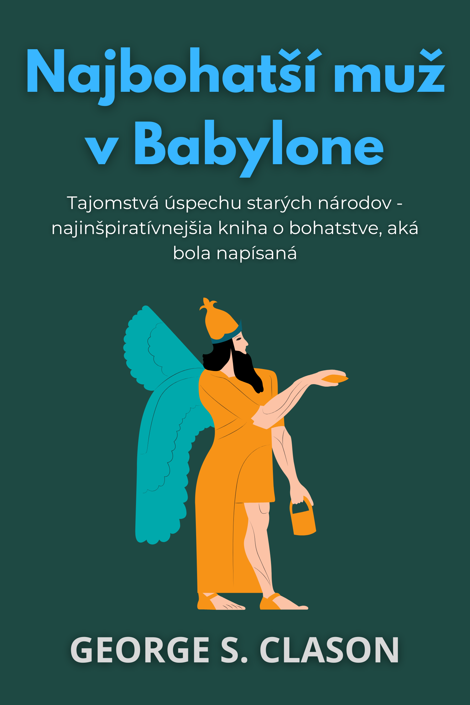 Najbohatší muž v Babylone · George S. Clason