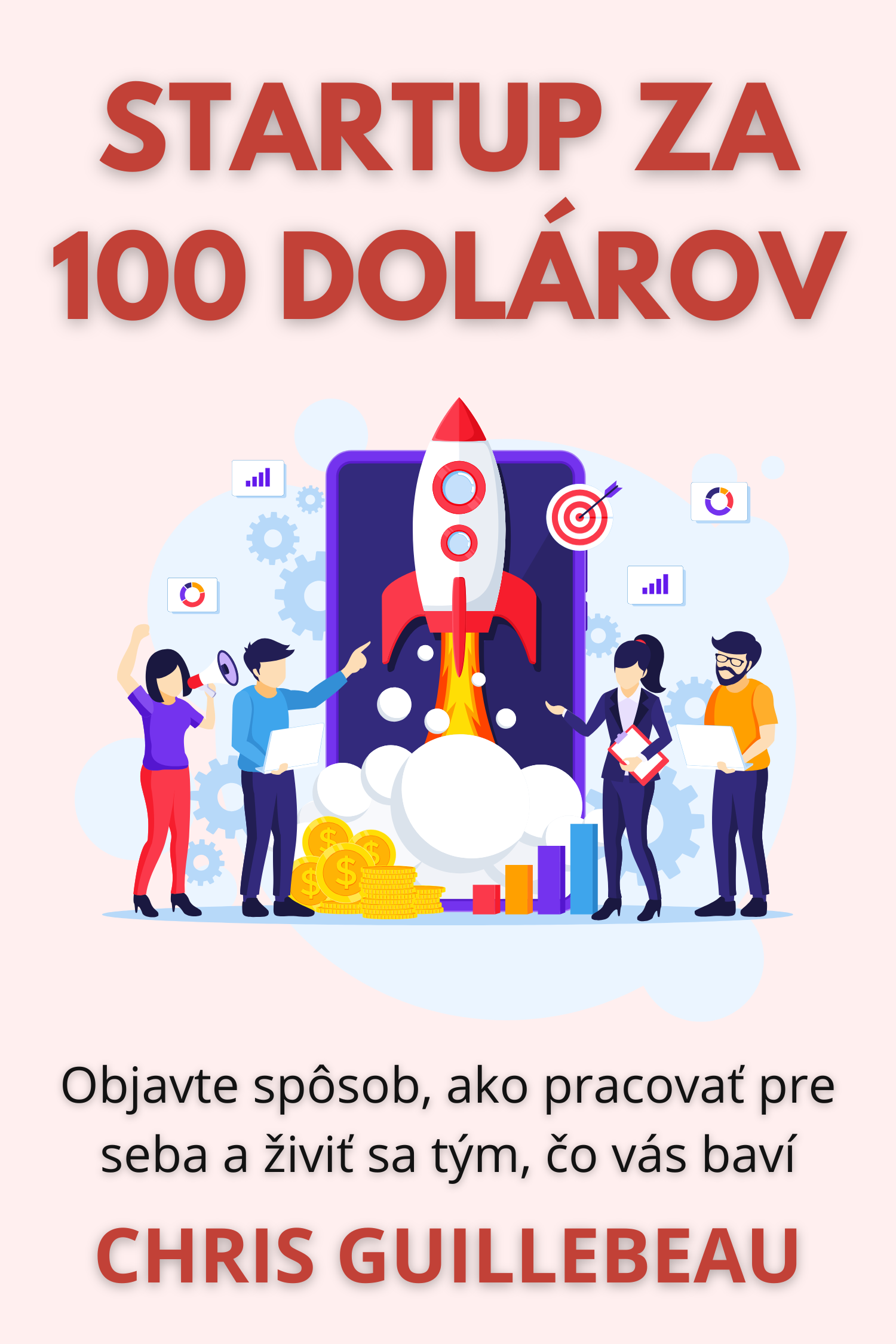 Startup za 100 dolárov · Chris Guillebeau