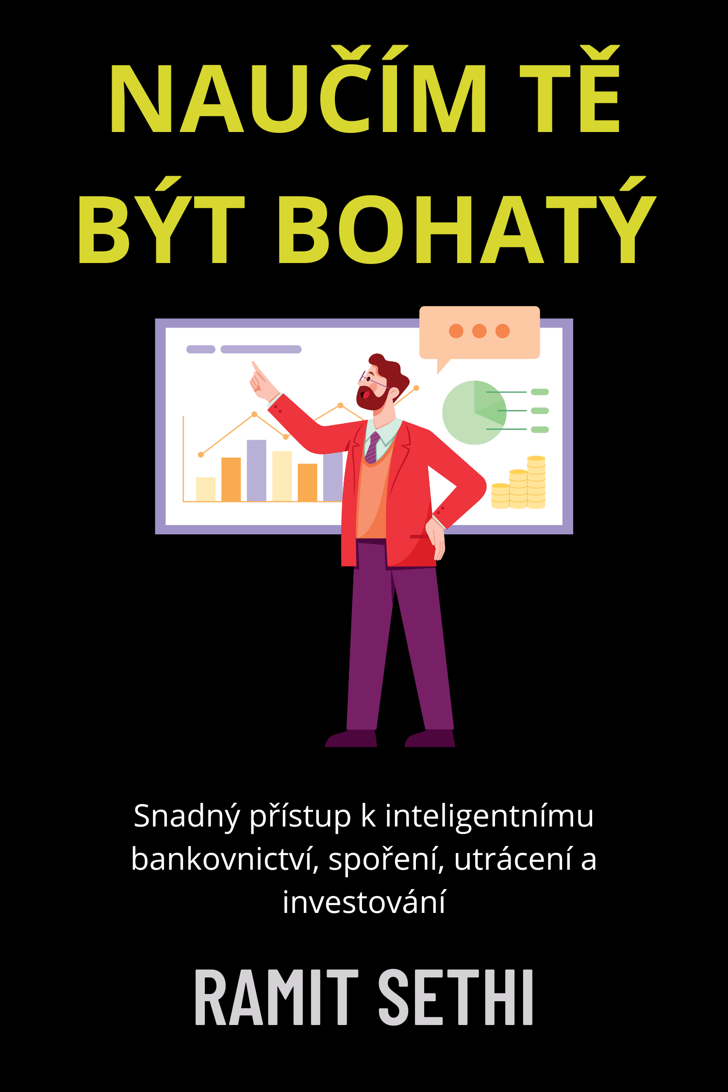 Naučím tě být bohatý · Ramit Sethi