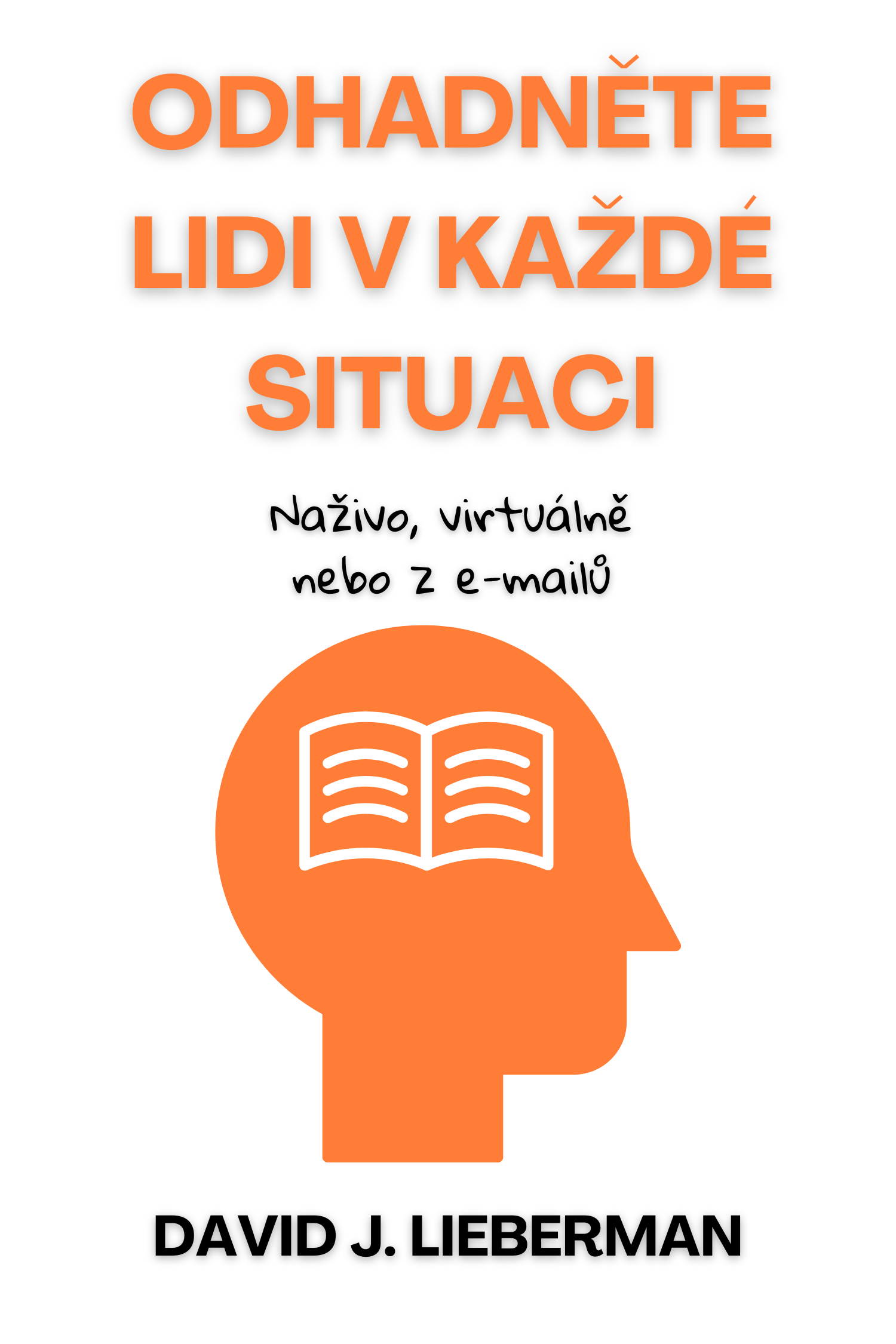 Odhadněte lidi v každé situaci · David J. Lieberman