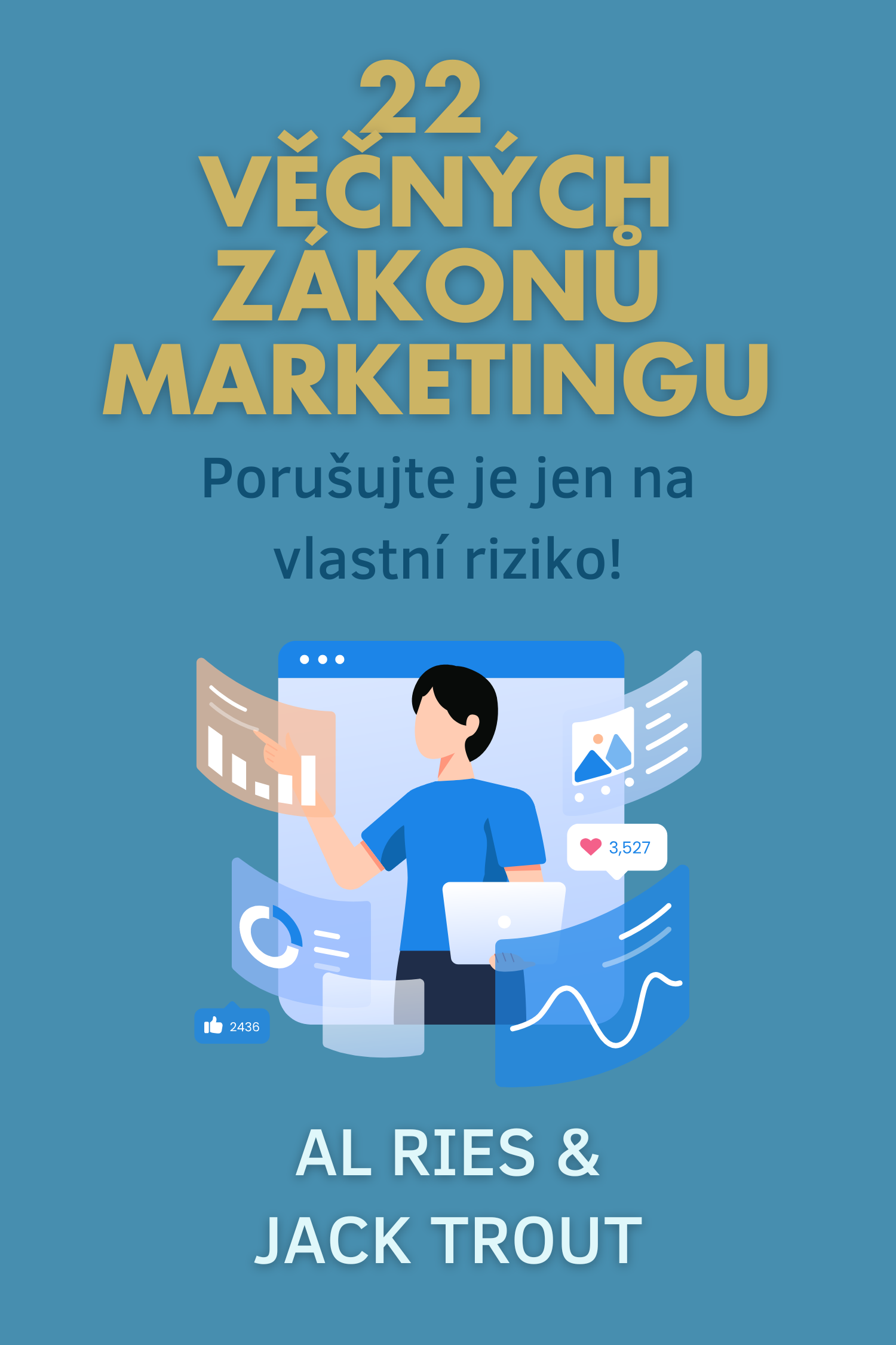 22 nezvratných zákonov marketingu · Al Ries a Jack Trout