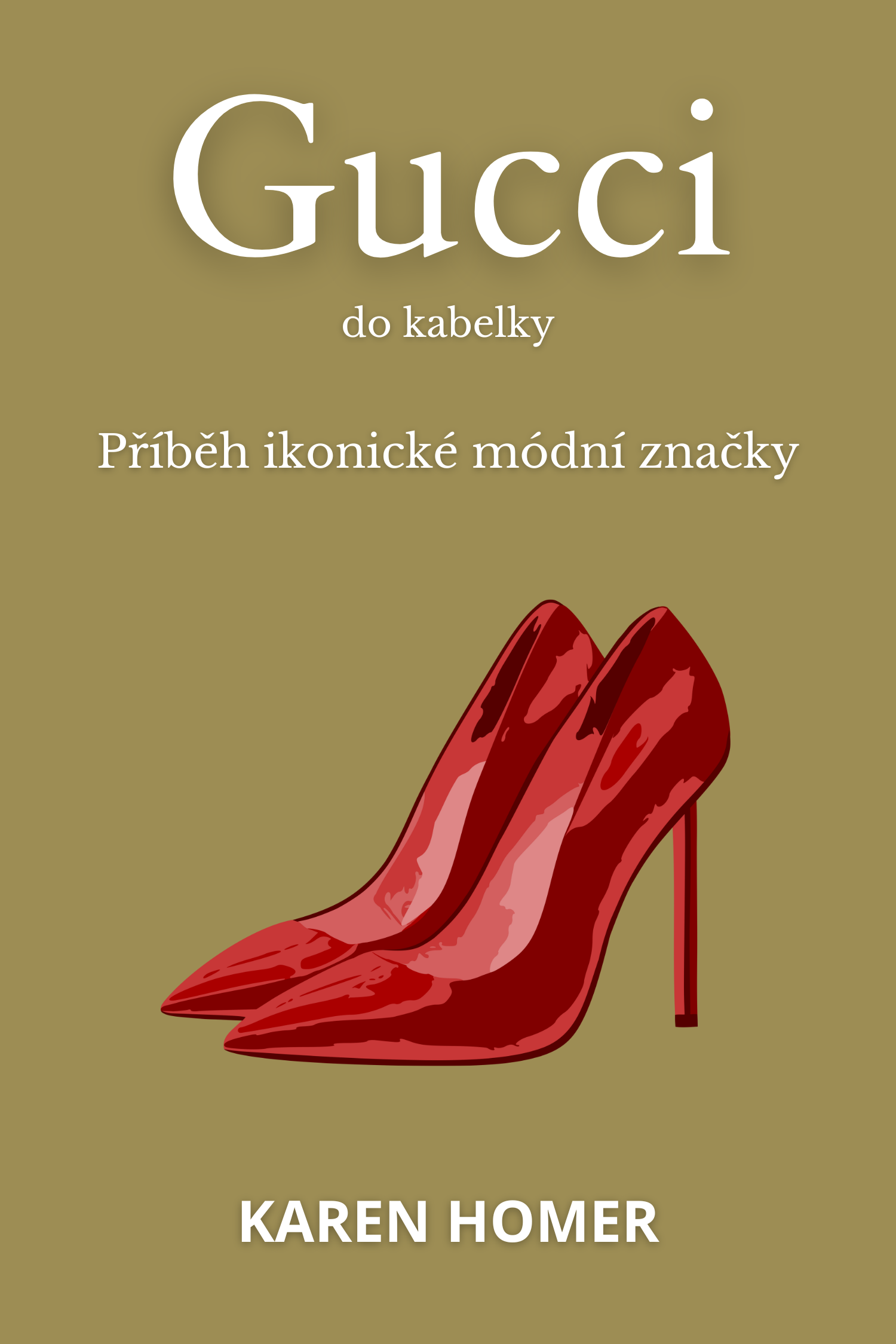 Gucci do kabelky · Karen Homer