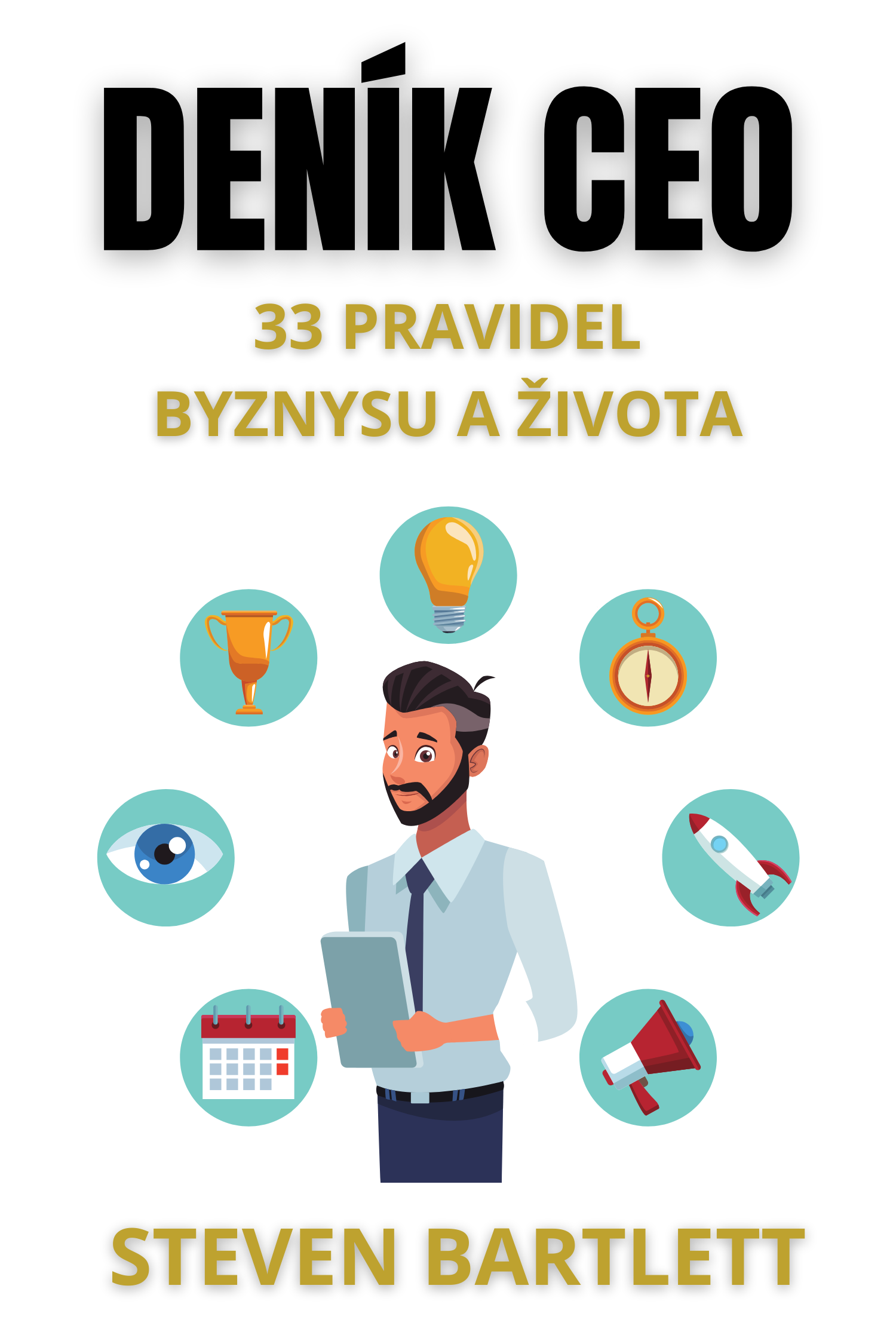 Deník CEO · Steven Bartlett