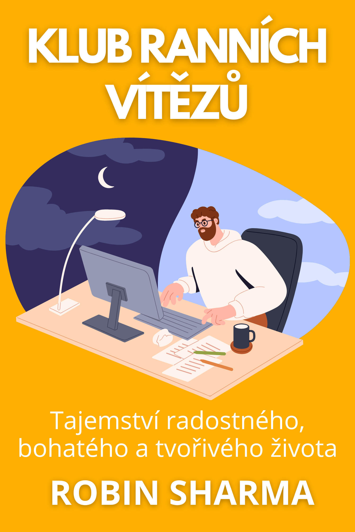 Klub ranních vítězů · Robin Sharma