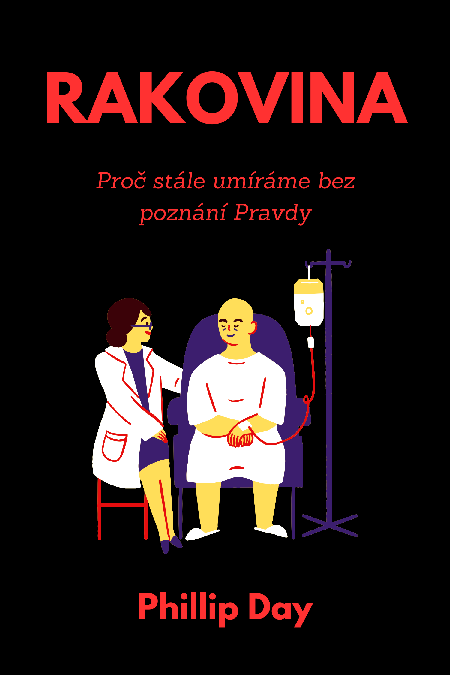 Rakovina · Phillip Day