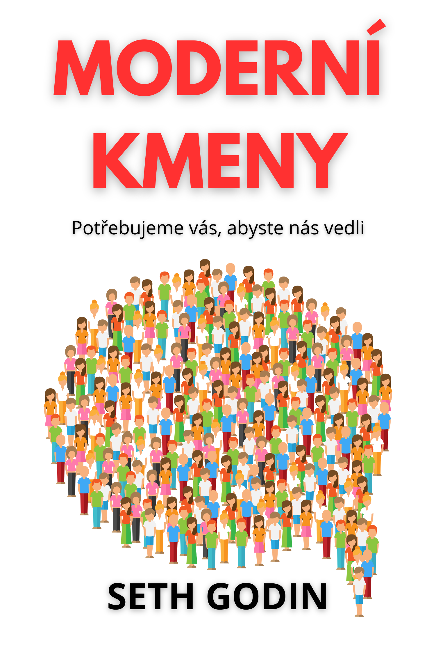 Moderní kmeny · Seth Godin