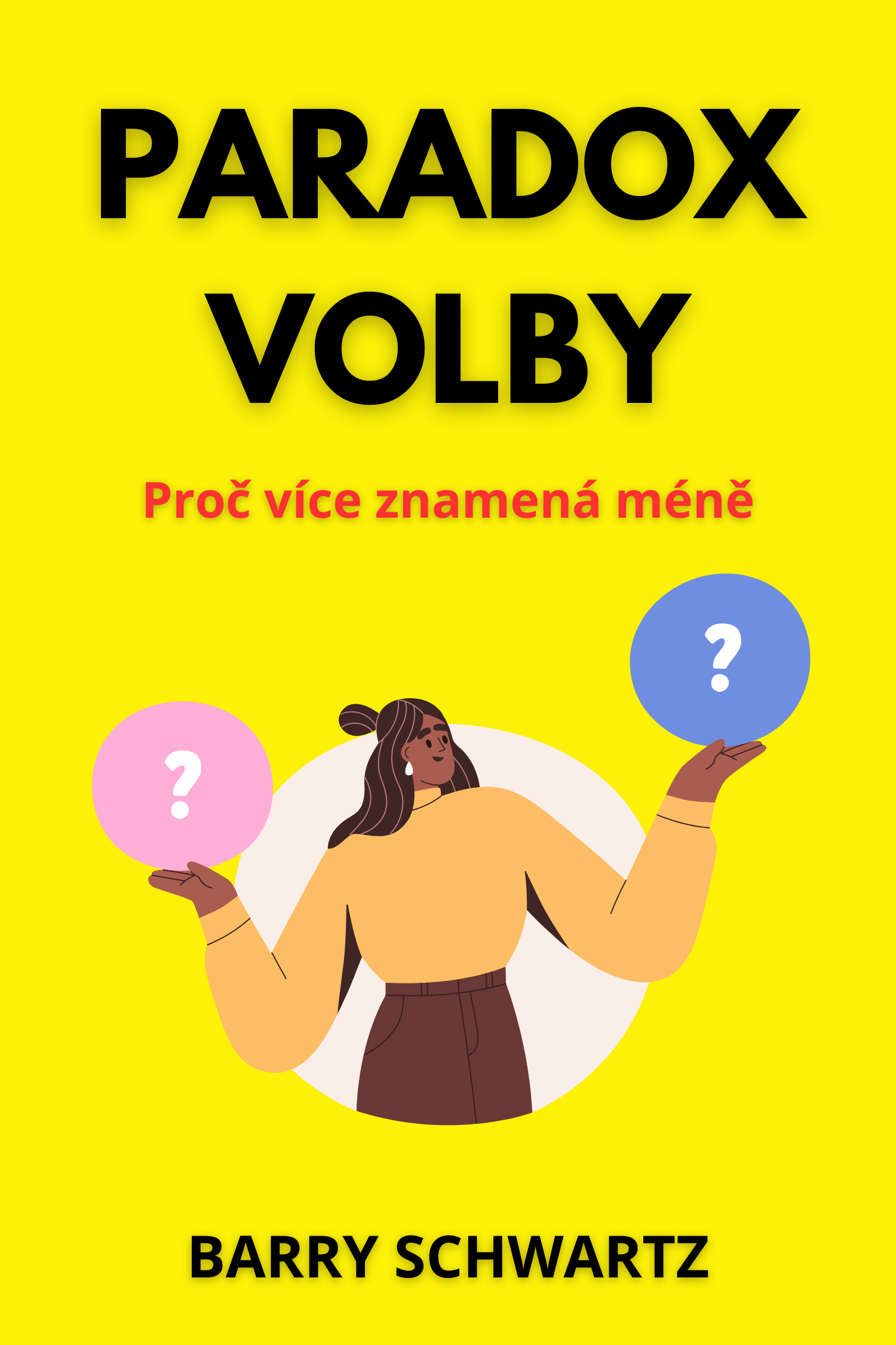 Paradox volby · Barry Schwartz