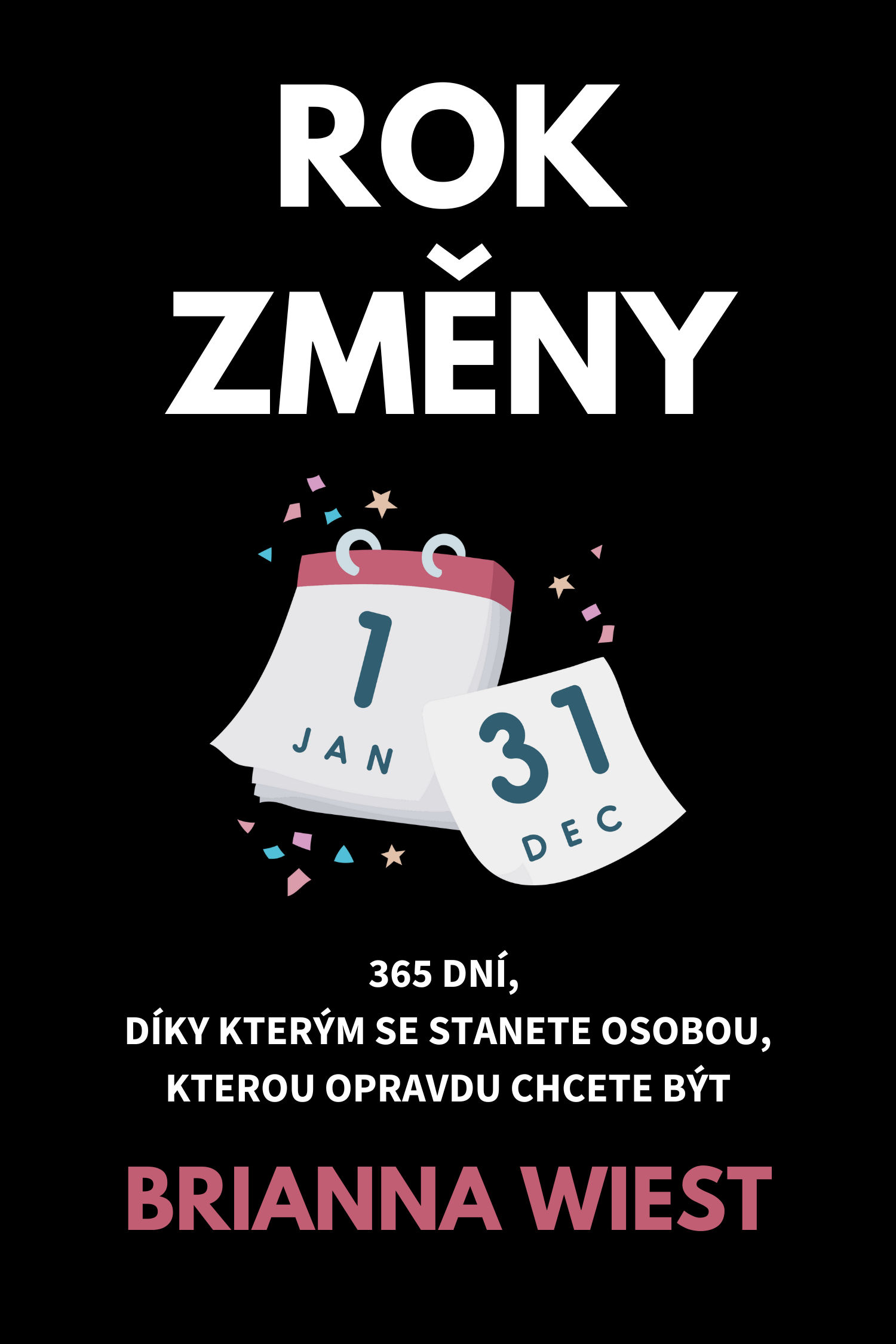 Rok změny · Brianna Wiest