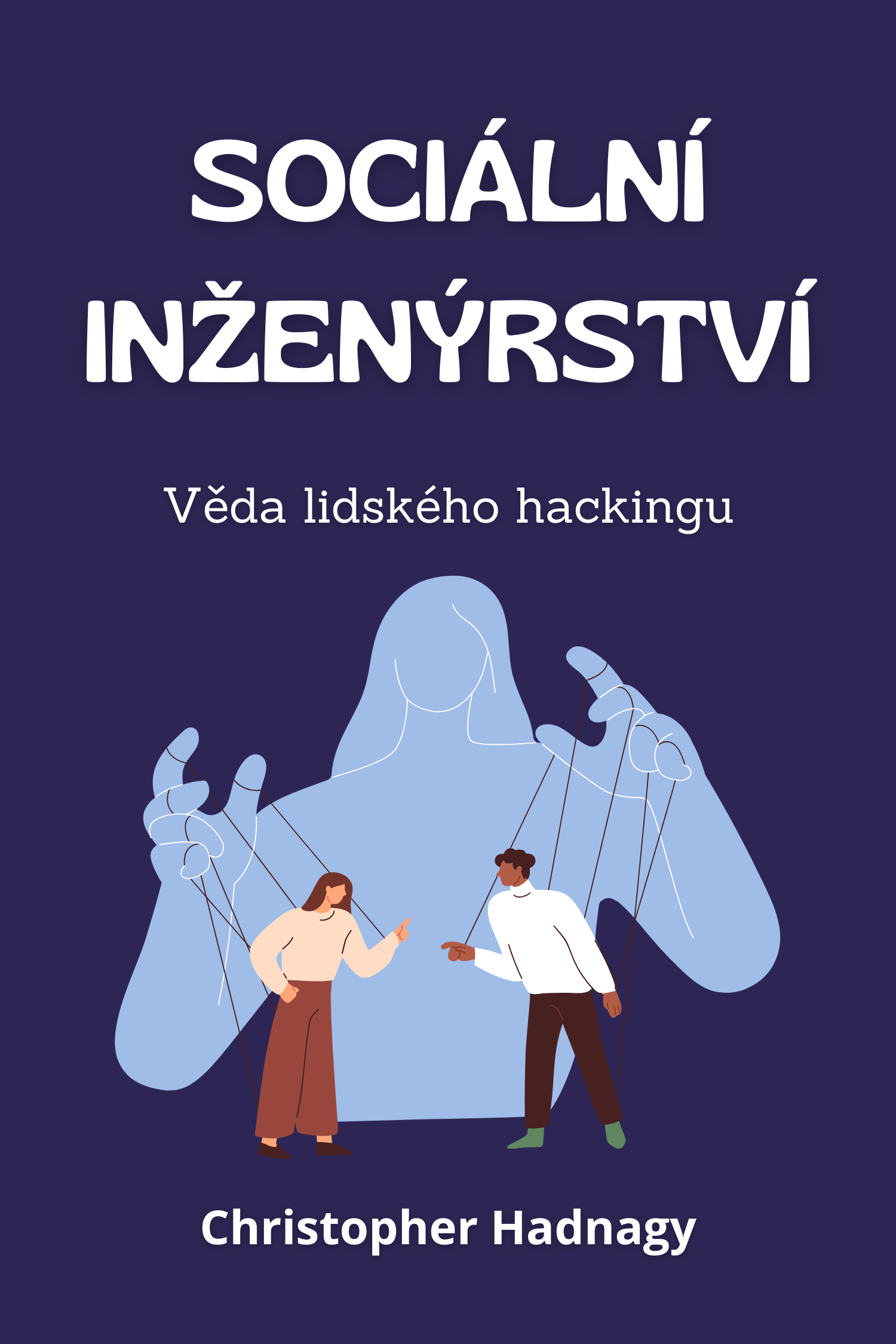Sociální inženýrství · Christopher Hadnagy