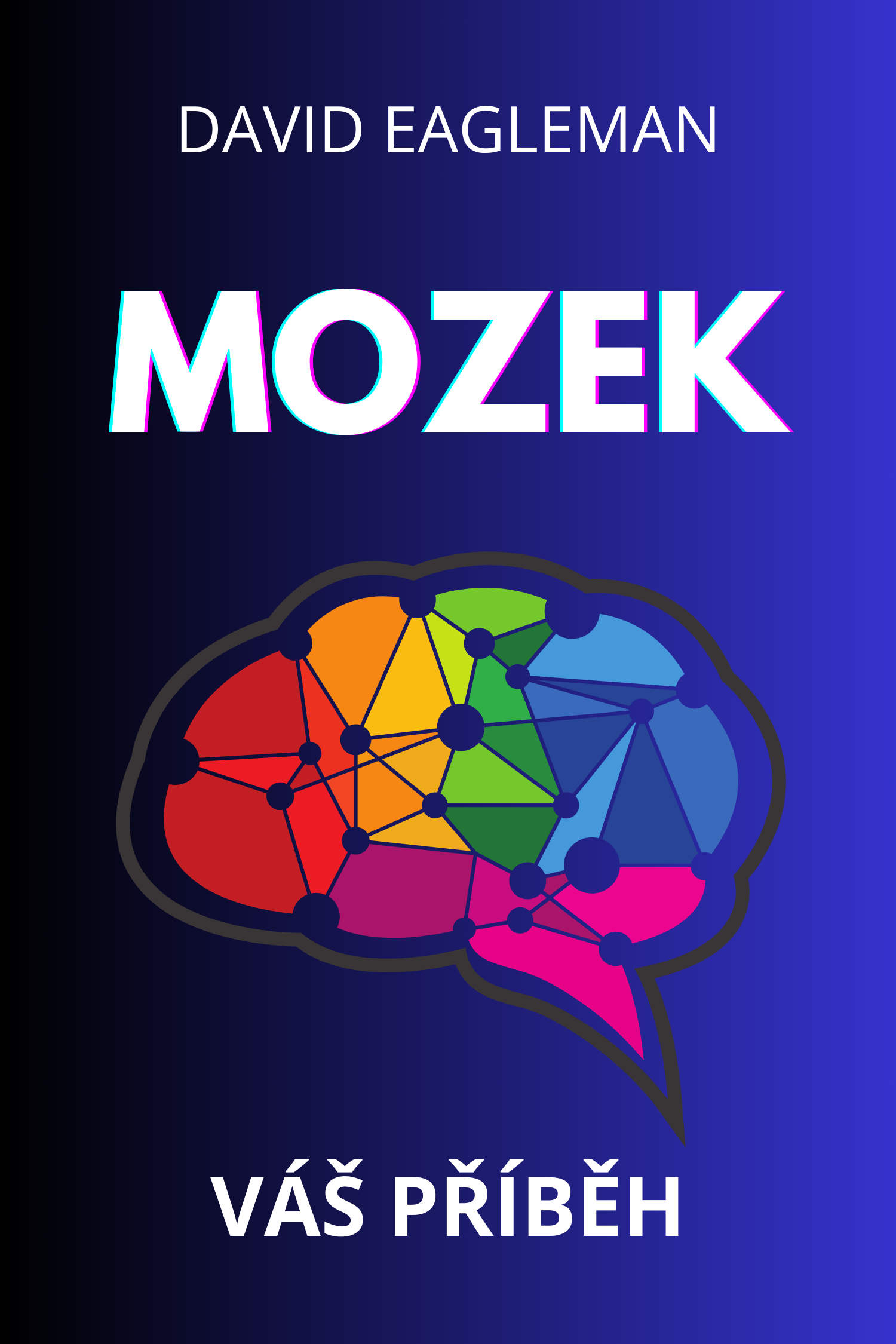 Mozek · David Eagleman