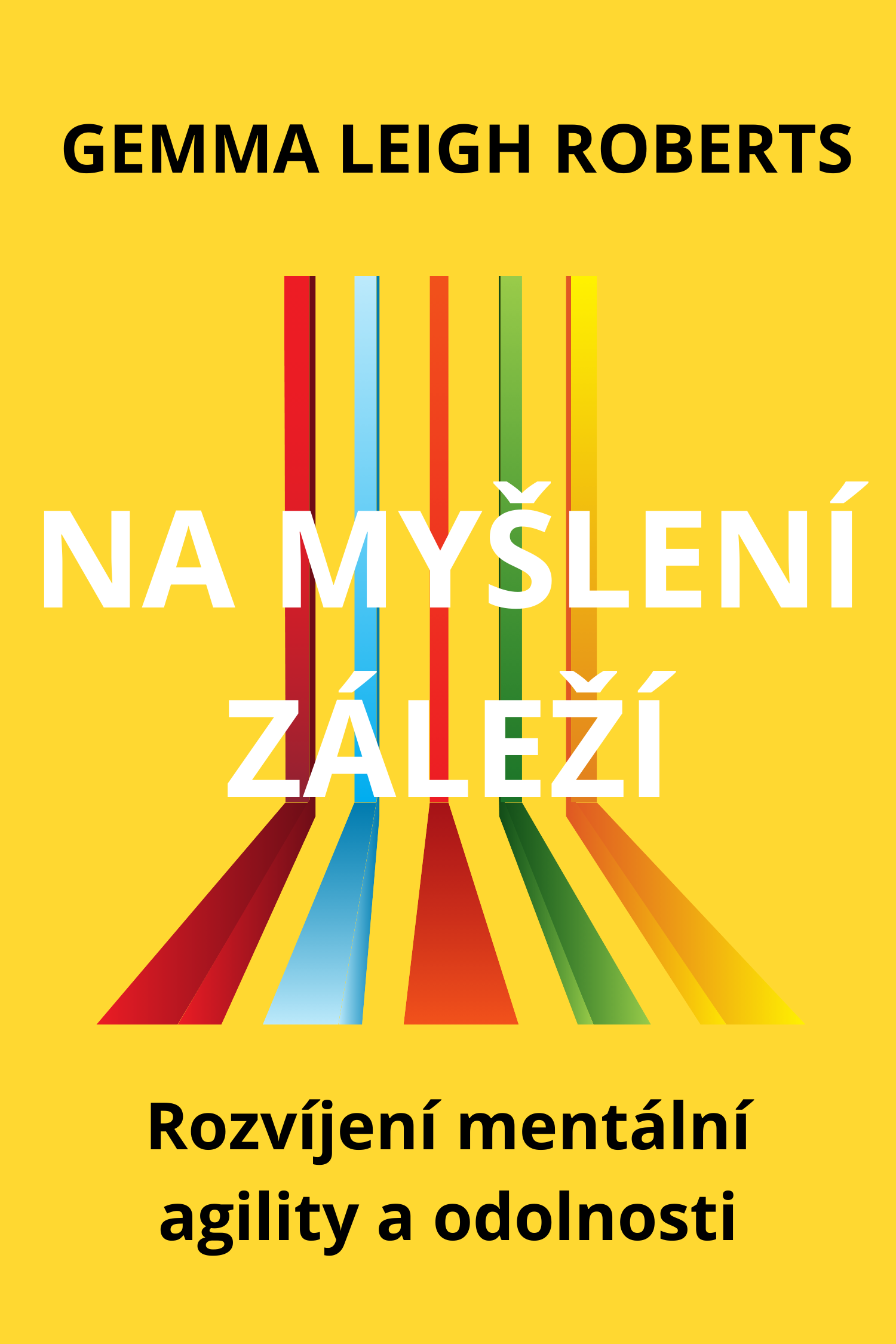 Na myšlení záleží · Gemma Leigh Roberts