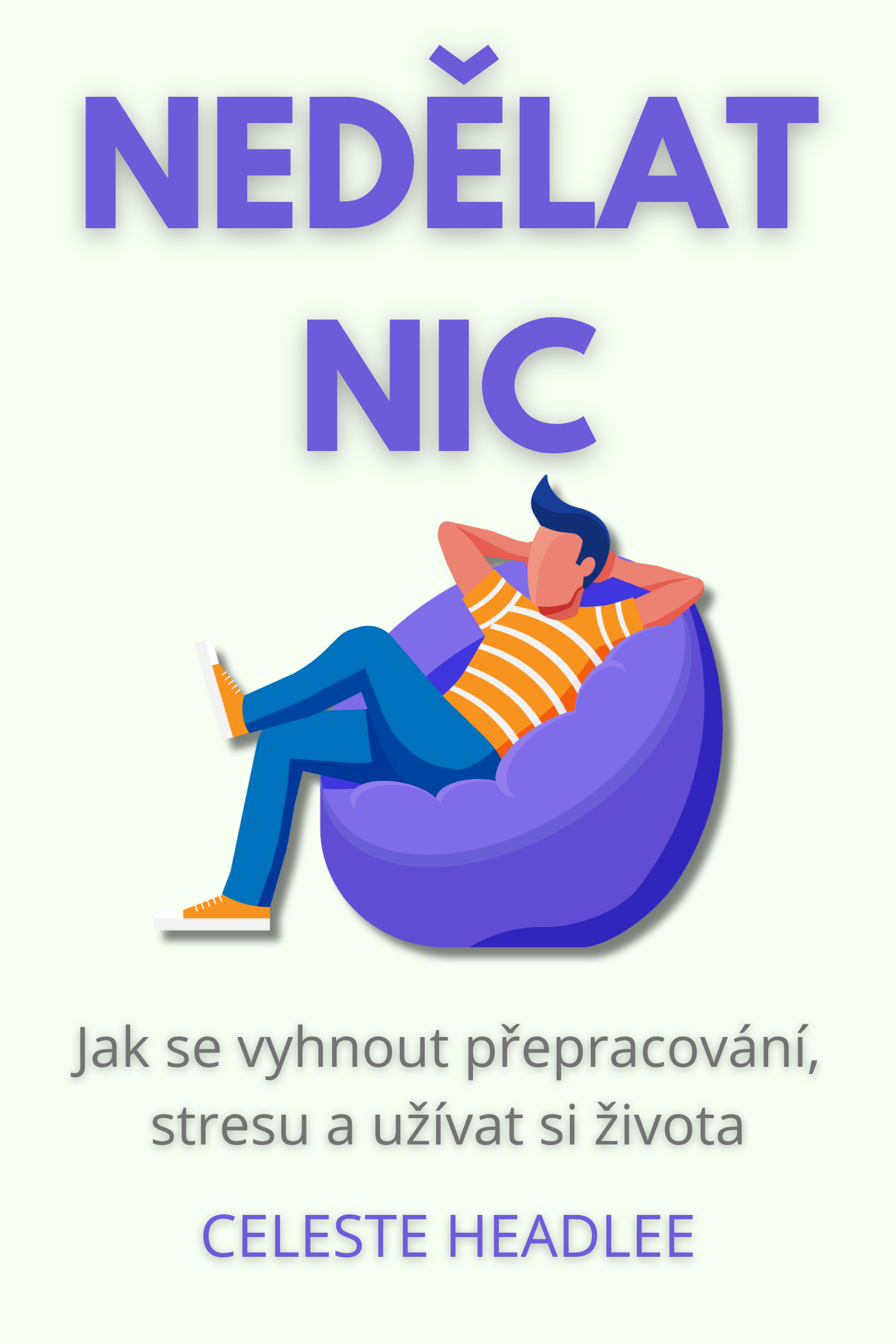 Nedělat nic · Celeste Headlee