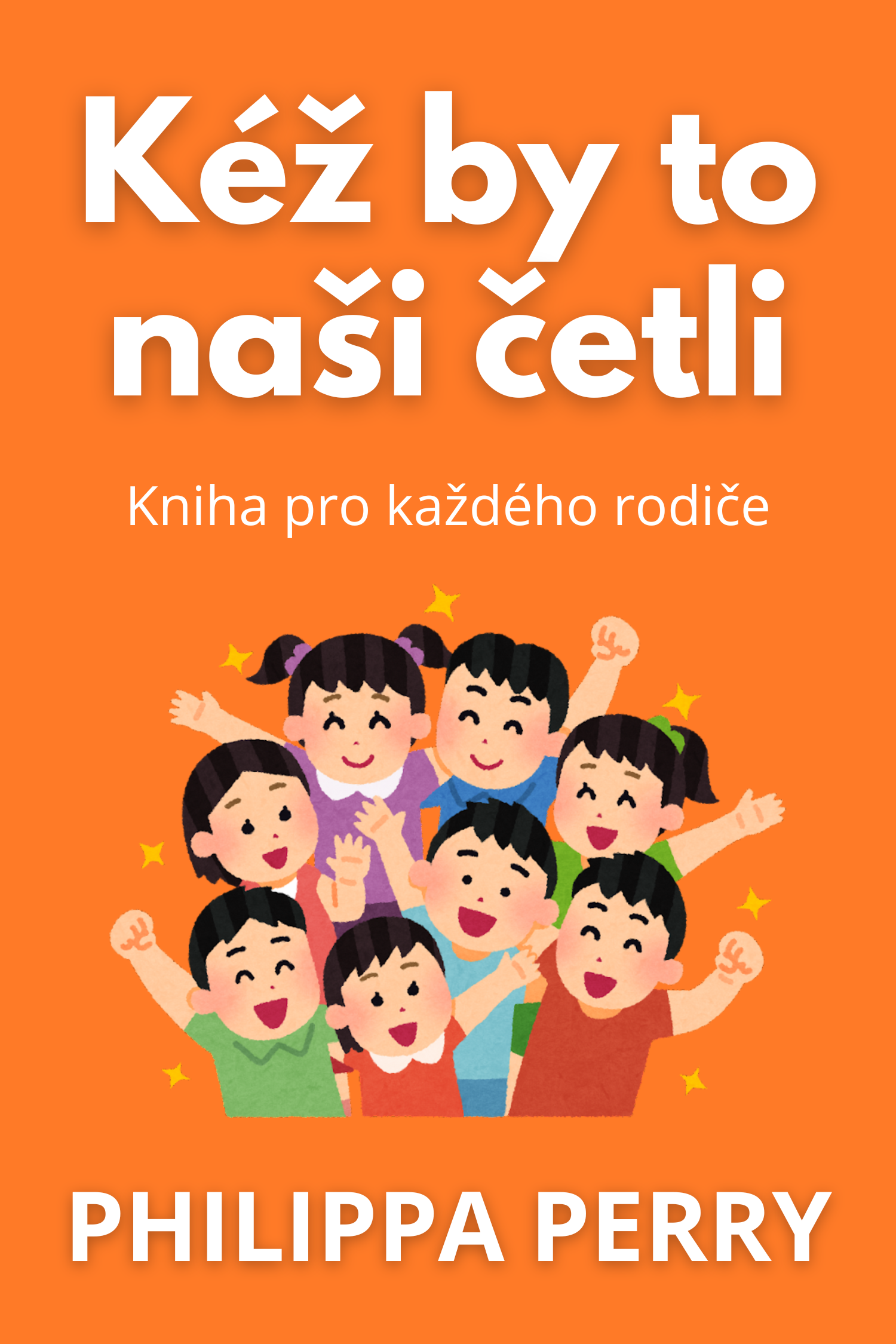 Kéž by to naši četli · Philippa Perry