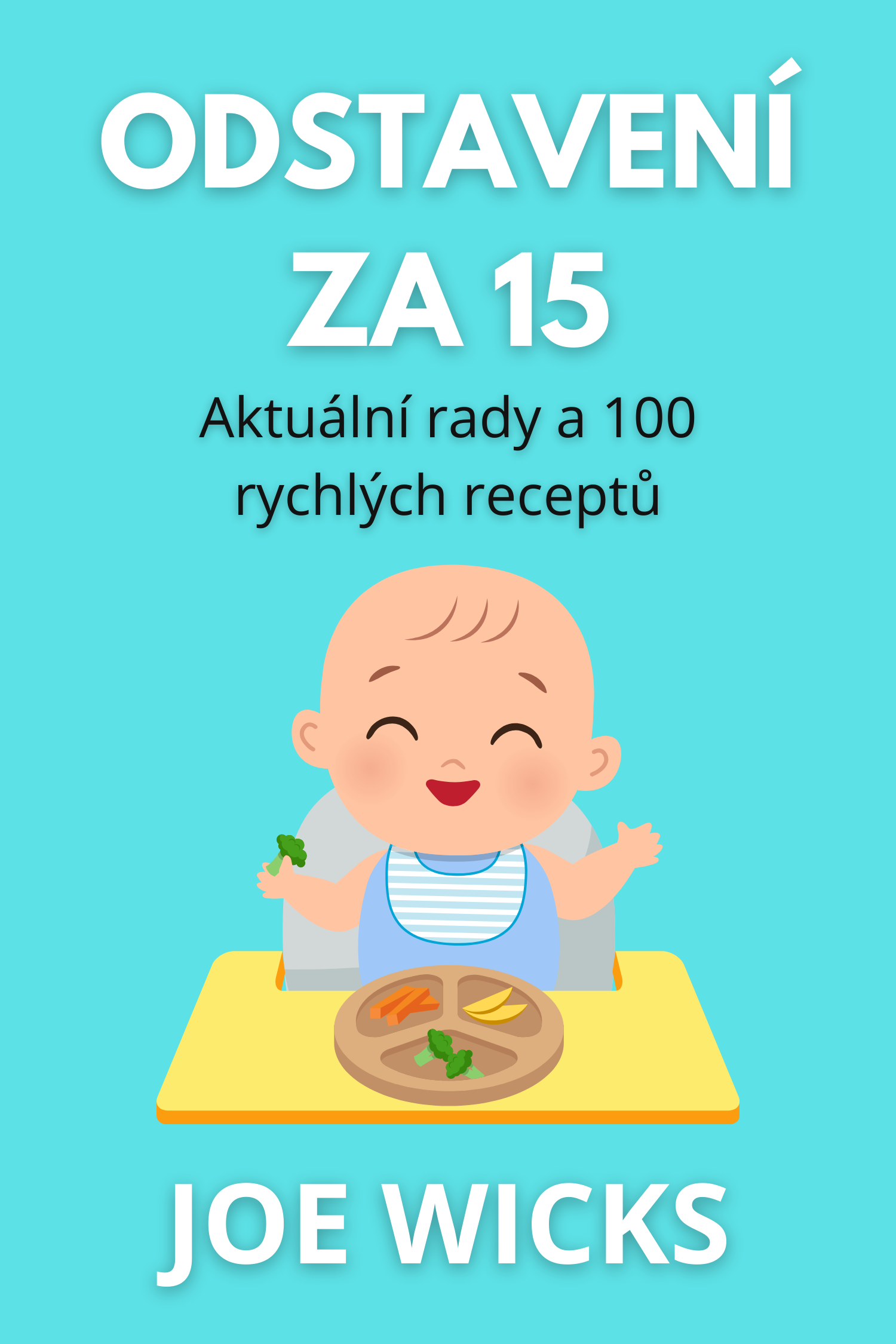 Odstavení za 15 · Joe Wicks