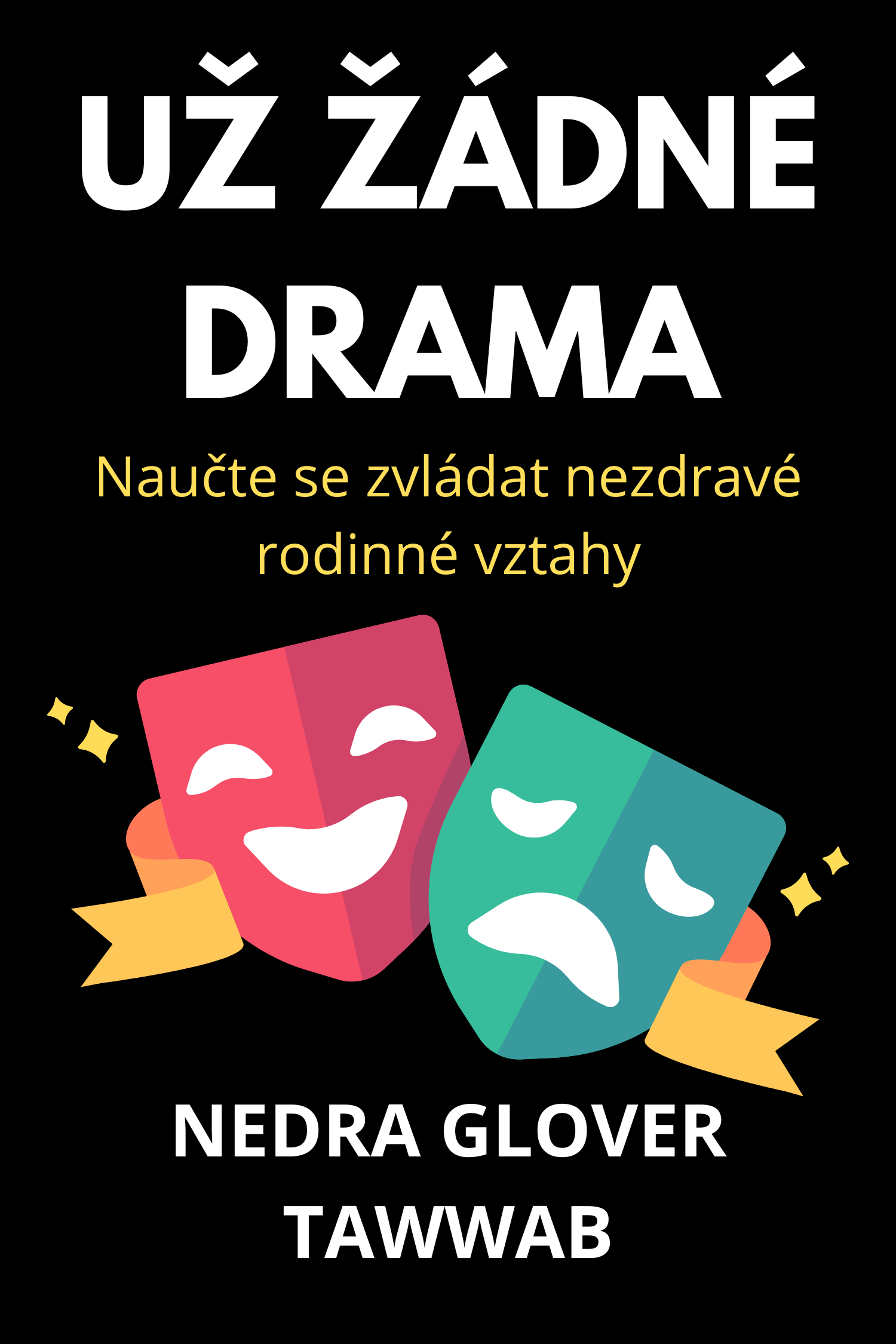 Už žádné drama · Nedra Glover Tawwab