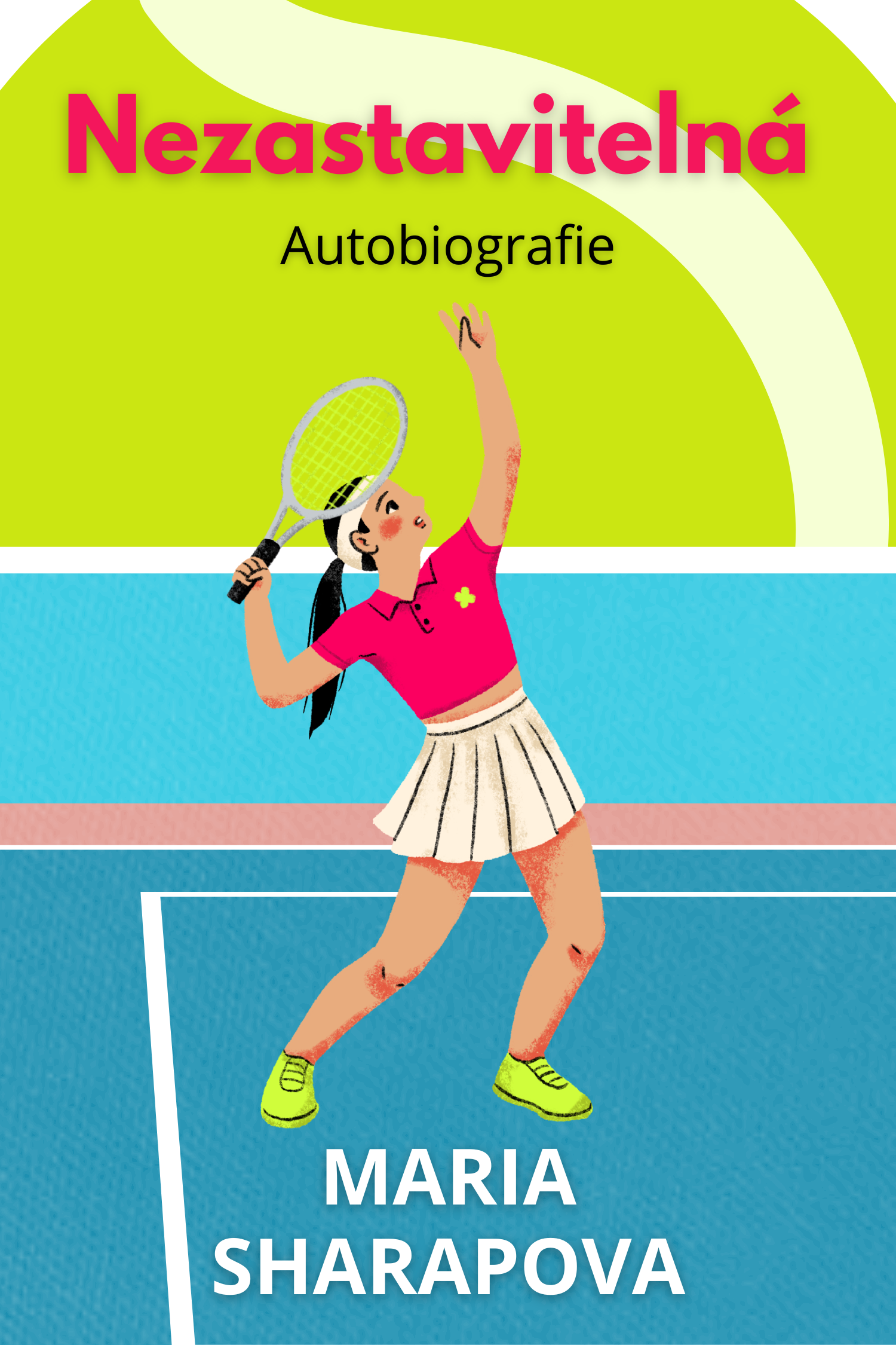 Nezastavitelná · Maria Sharapova